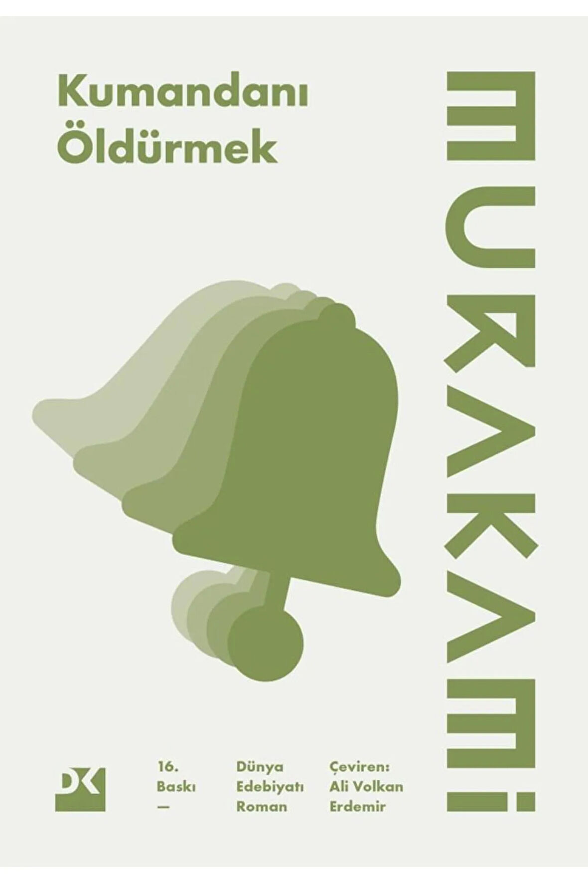 Kumandanı Öldürmek