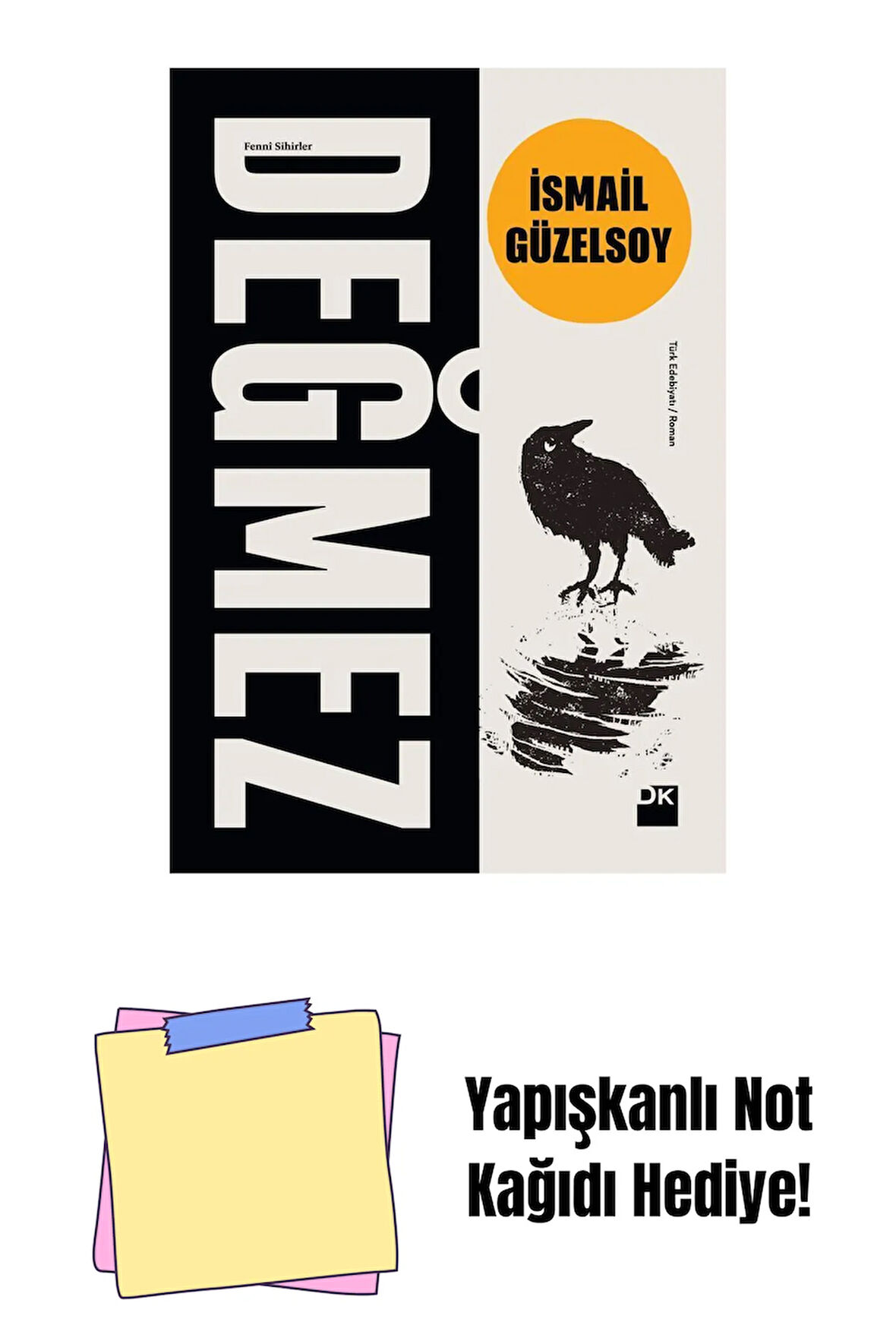 Değmez - Sc + Yapışkanlı Not Kağıdı