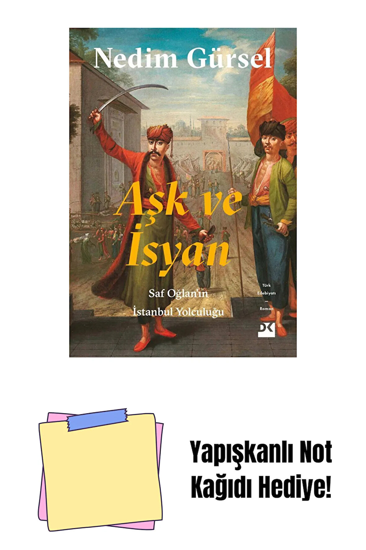 Aşk ve İsyan - Sc + Yapışkanlı Not Kağıdı
