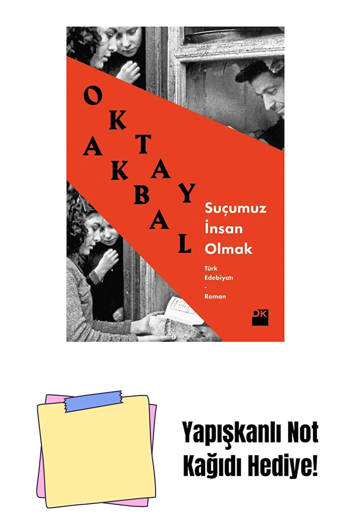 Suçumuz İnsan Olmak - Sc + Yapışkanlı Not Kağıdı