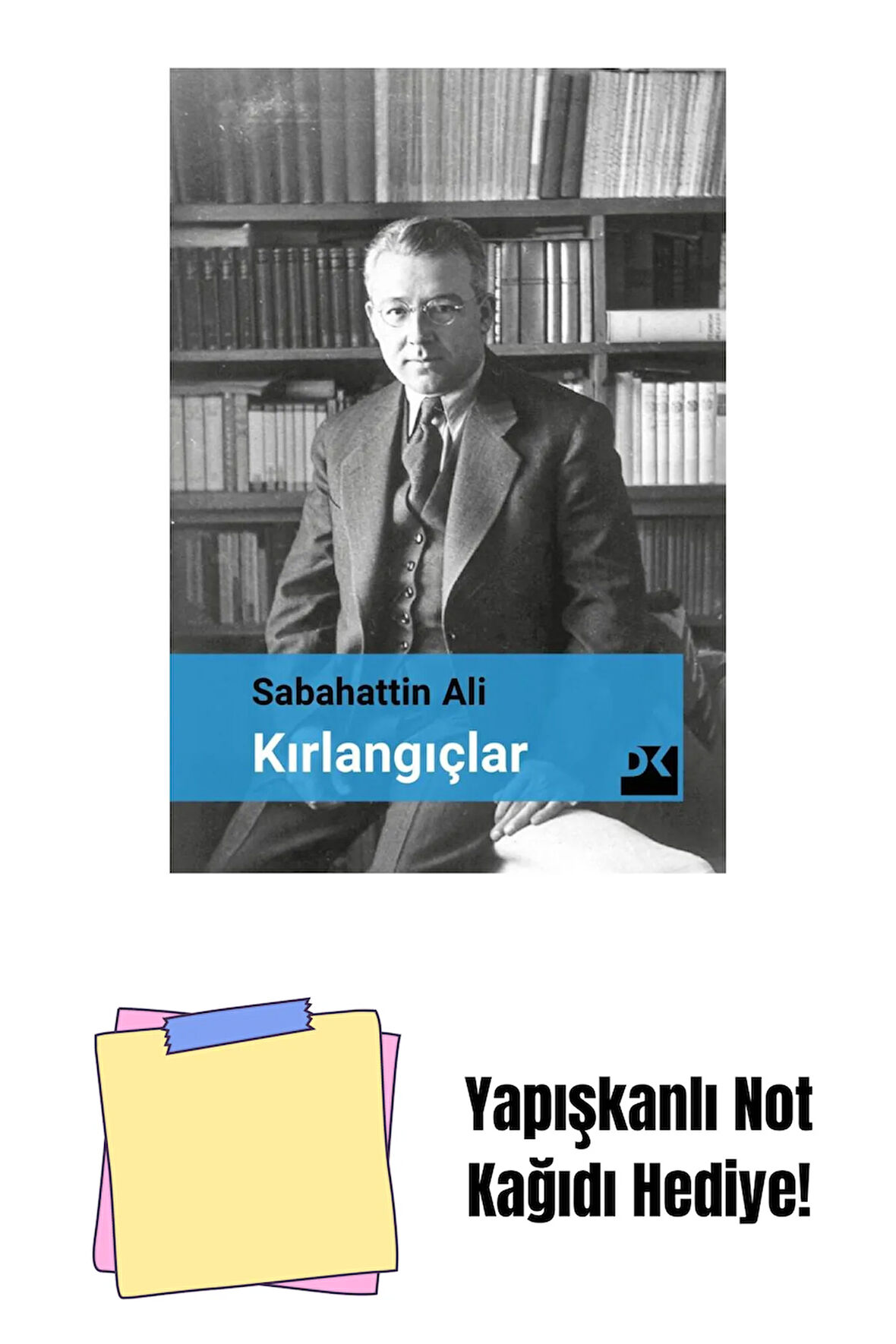 Kırlangıçlar + Yapışkanlı Not Kağıdı