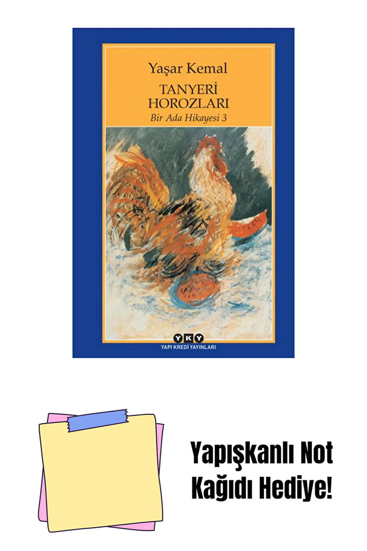 Tanyeri Horozları / Bir Ada Hikayesi 3 + Yapışkanlı Not Kağıdı