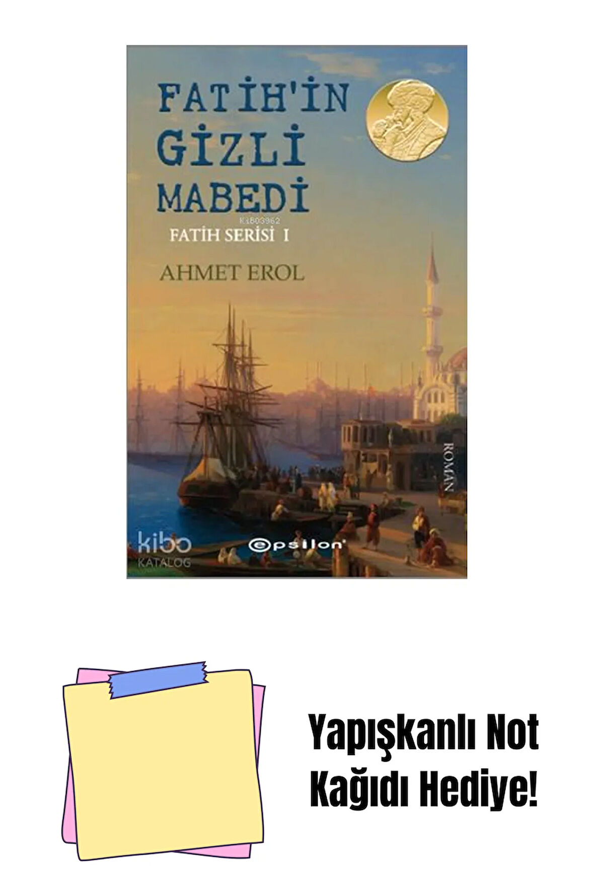 Fatih’in Gizli Mabedi + Yapışkanlı Not Kağıdı