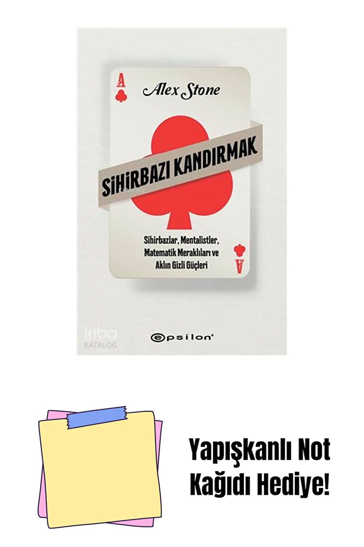 Sihirbazı Kandırmak + Yapışkanlı Not Kağıdı