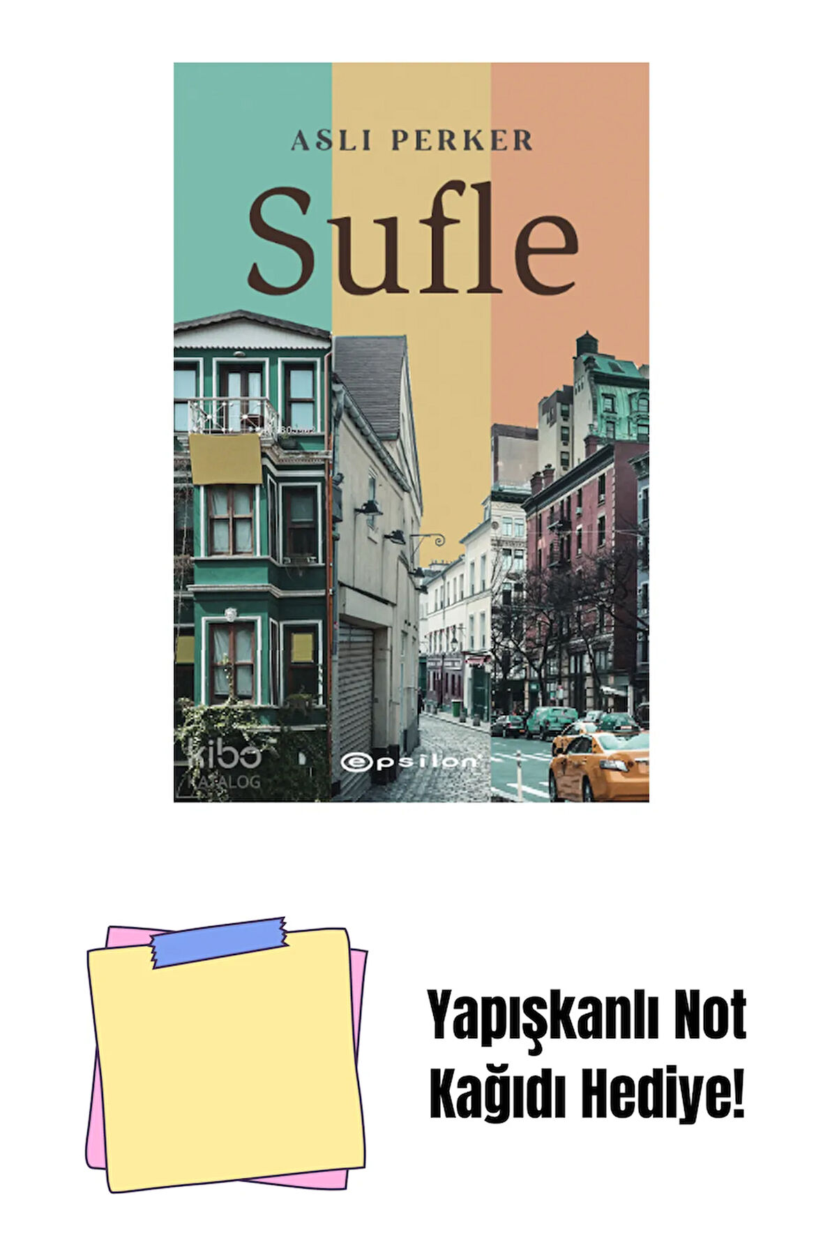 Sufle + Yapışkanlı Not Kağıdı