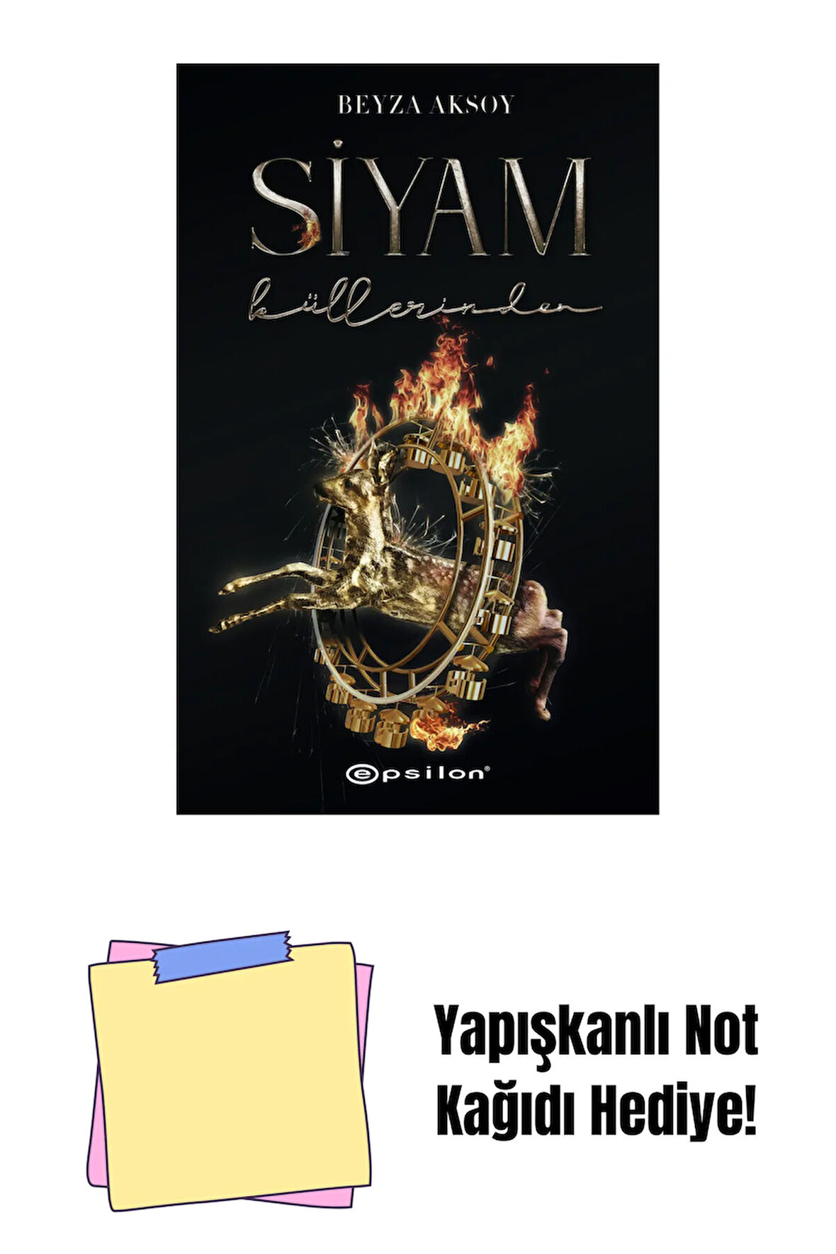 Siyam III: Küllerinden + Yapışkanlı Not Kağıdı
