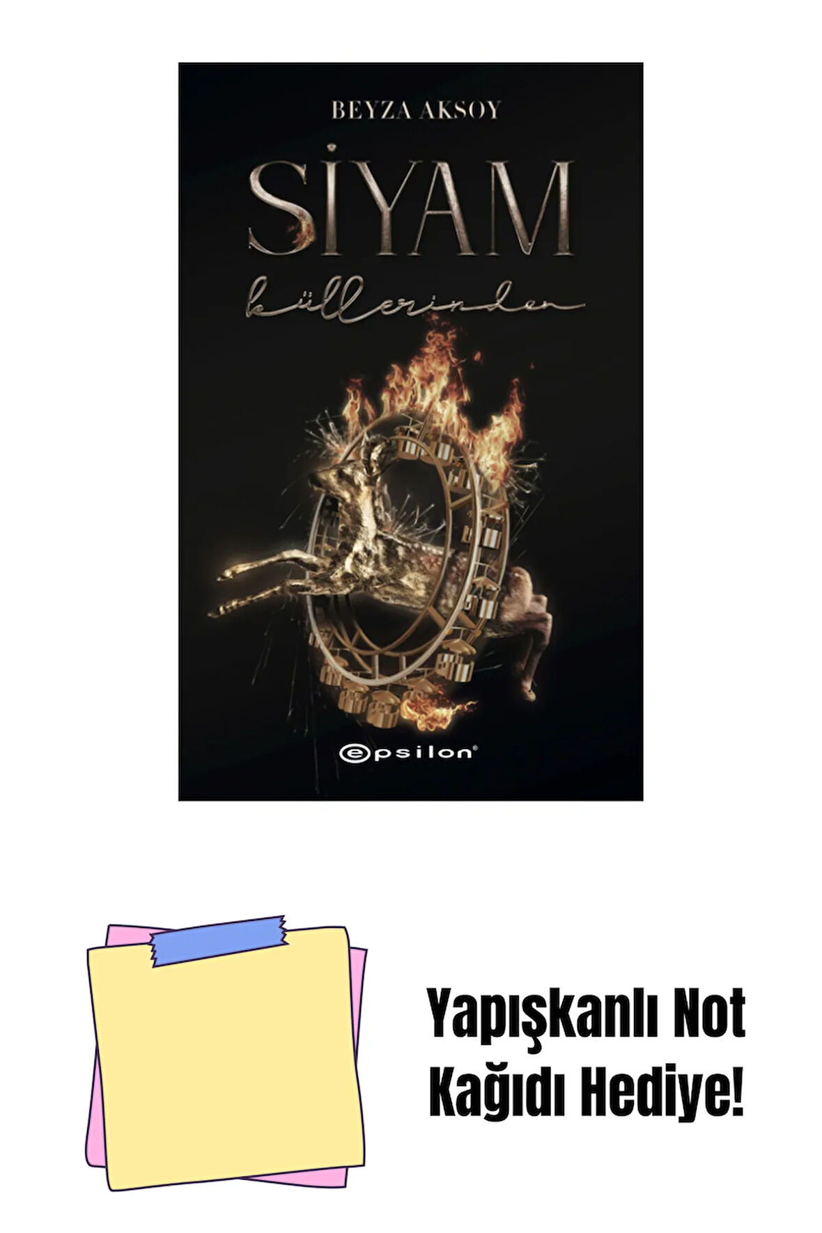 Siyam III: Küllerinden (Sert Kapak) + Yapışkanlı Not Kağıdı