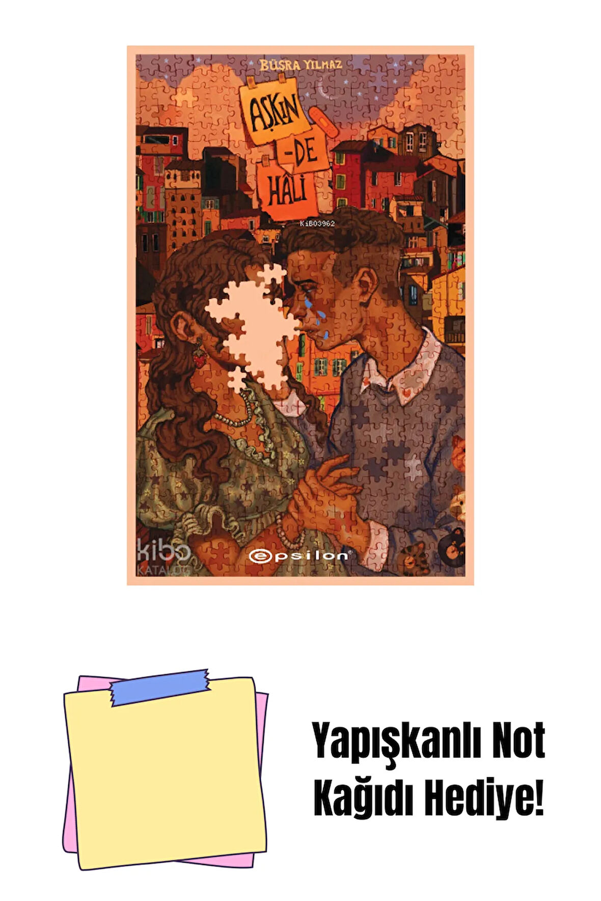 Aşkın -De Hali (Karton Kapak) + Yapışkanlı Not Kağıdı