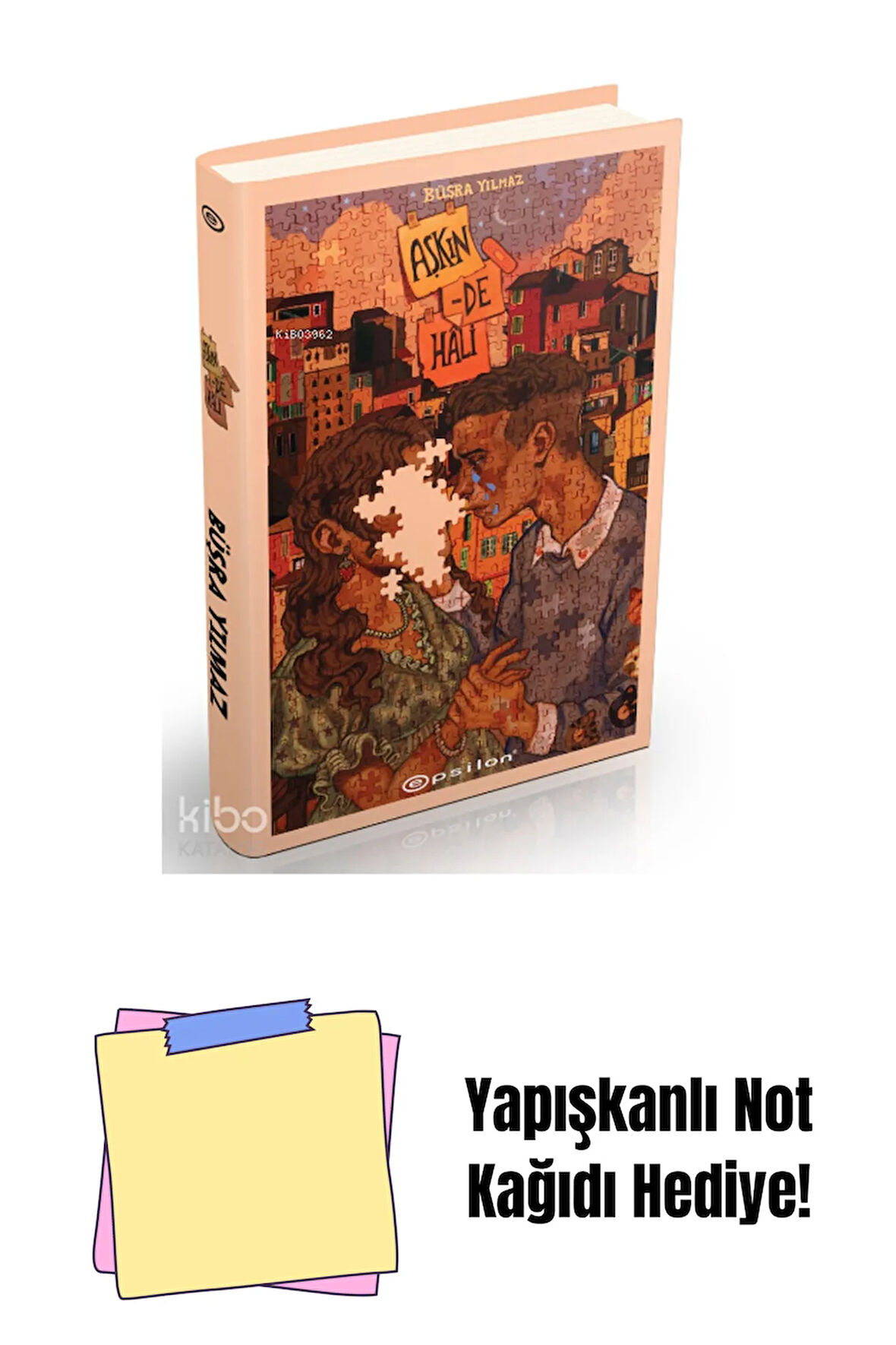 Aşkın -De Hali (Sert Kapak) + Yapışkanlı Not Kağıdı