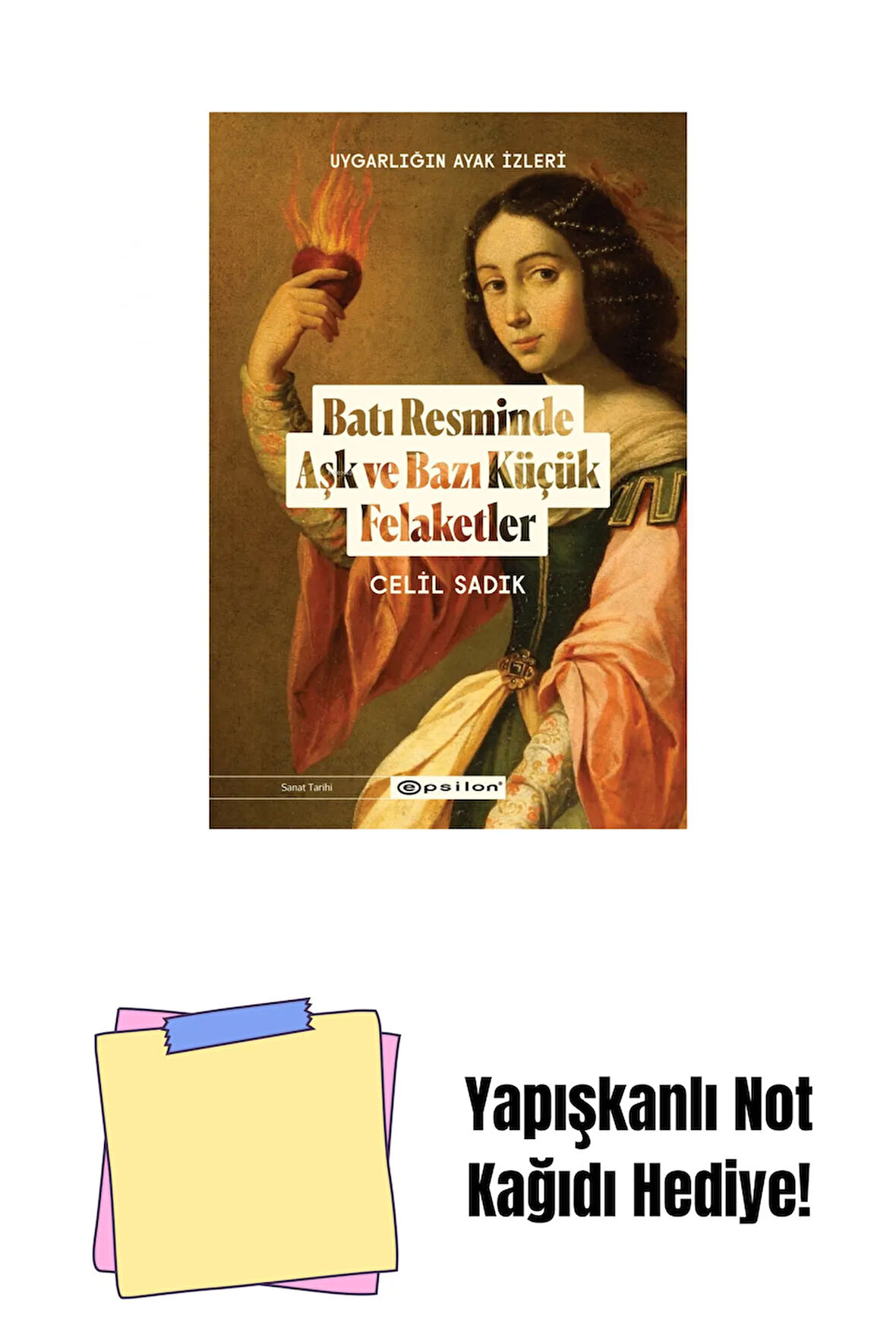 Batı Resminde Aşk ve Bazı Küçük Felaketler + Yapışkanlı Not Kağıdı