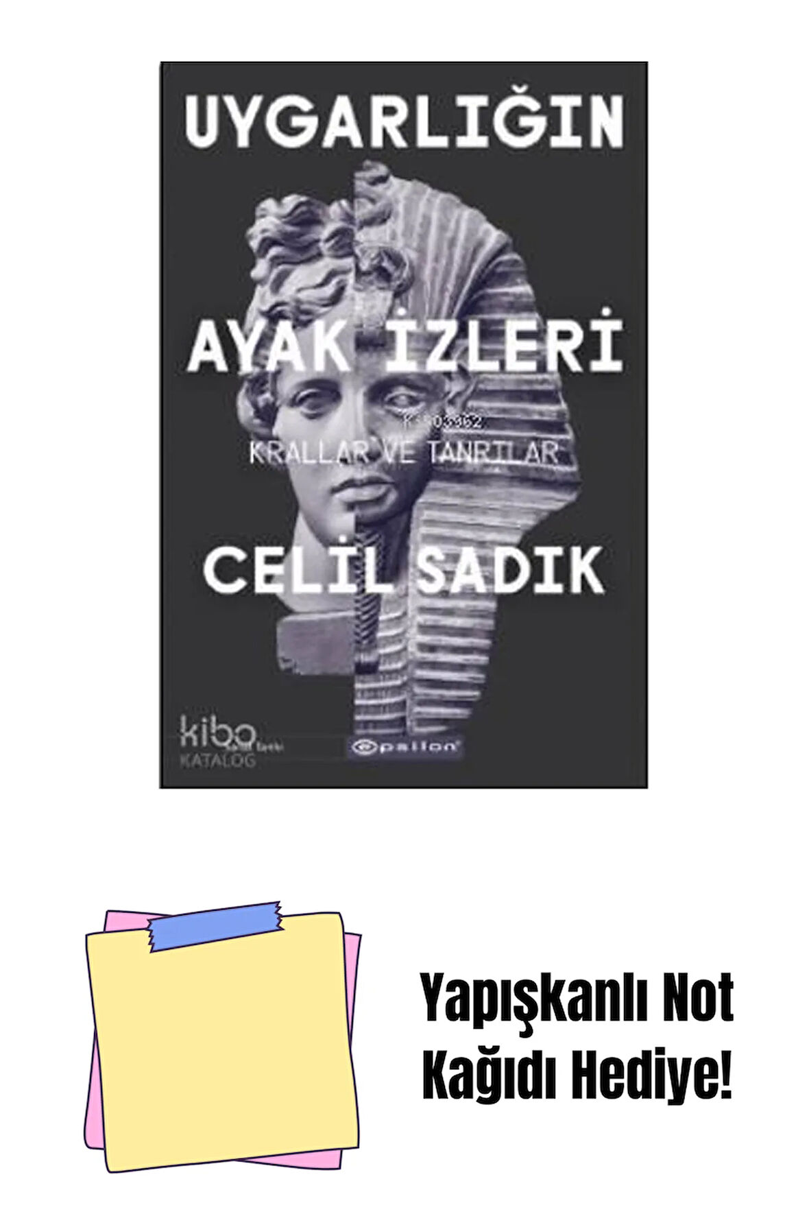 Uygarlığın Ayak İzleri 2 - Krallar ve Tanrılar + Yapışkanlı Not Kağıdı