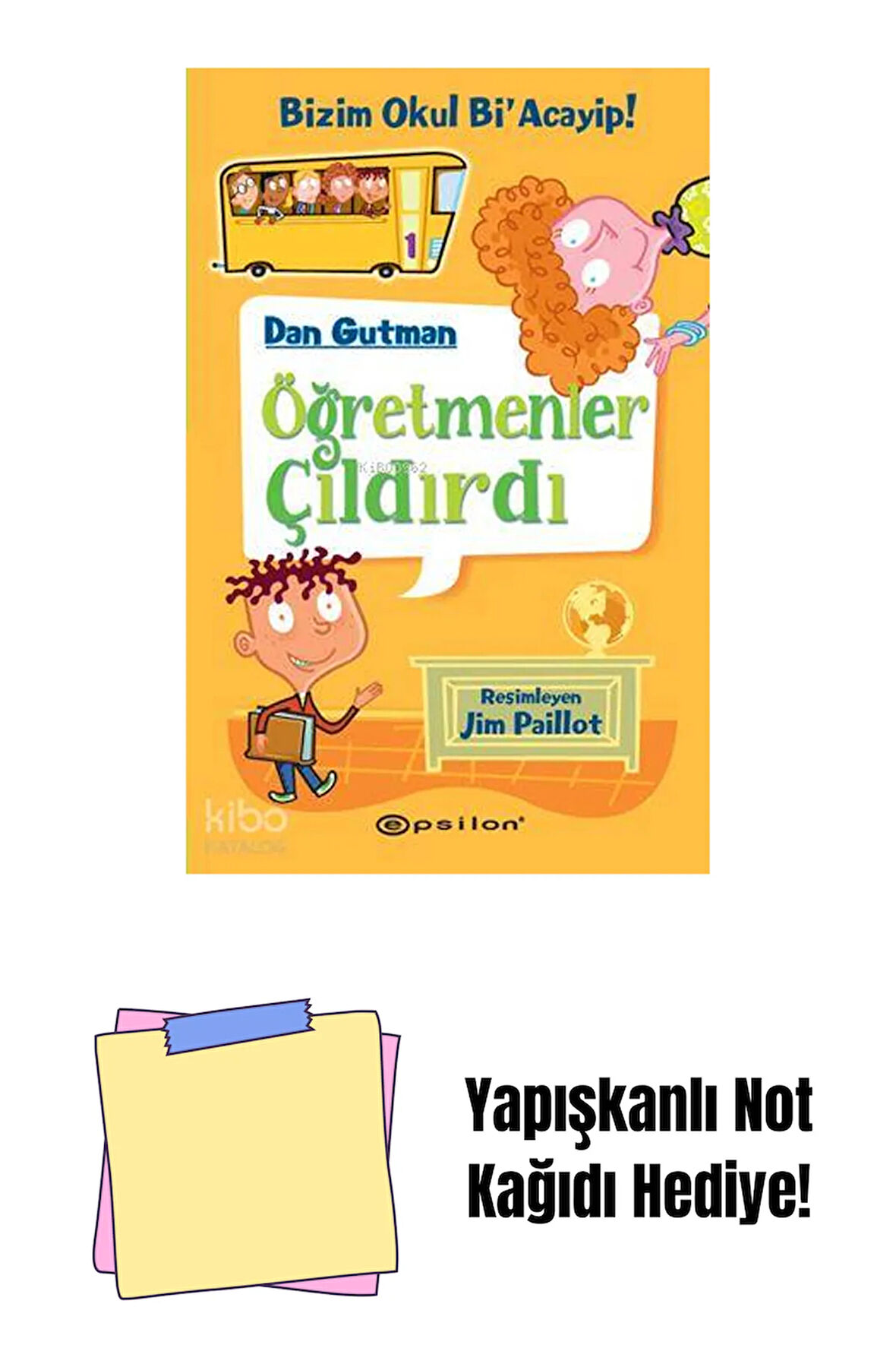 Bizim Okul Bi’Acaip! 1 Öğretmenler Çıldırdı + Yapışkanlı Not Kağıdı