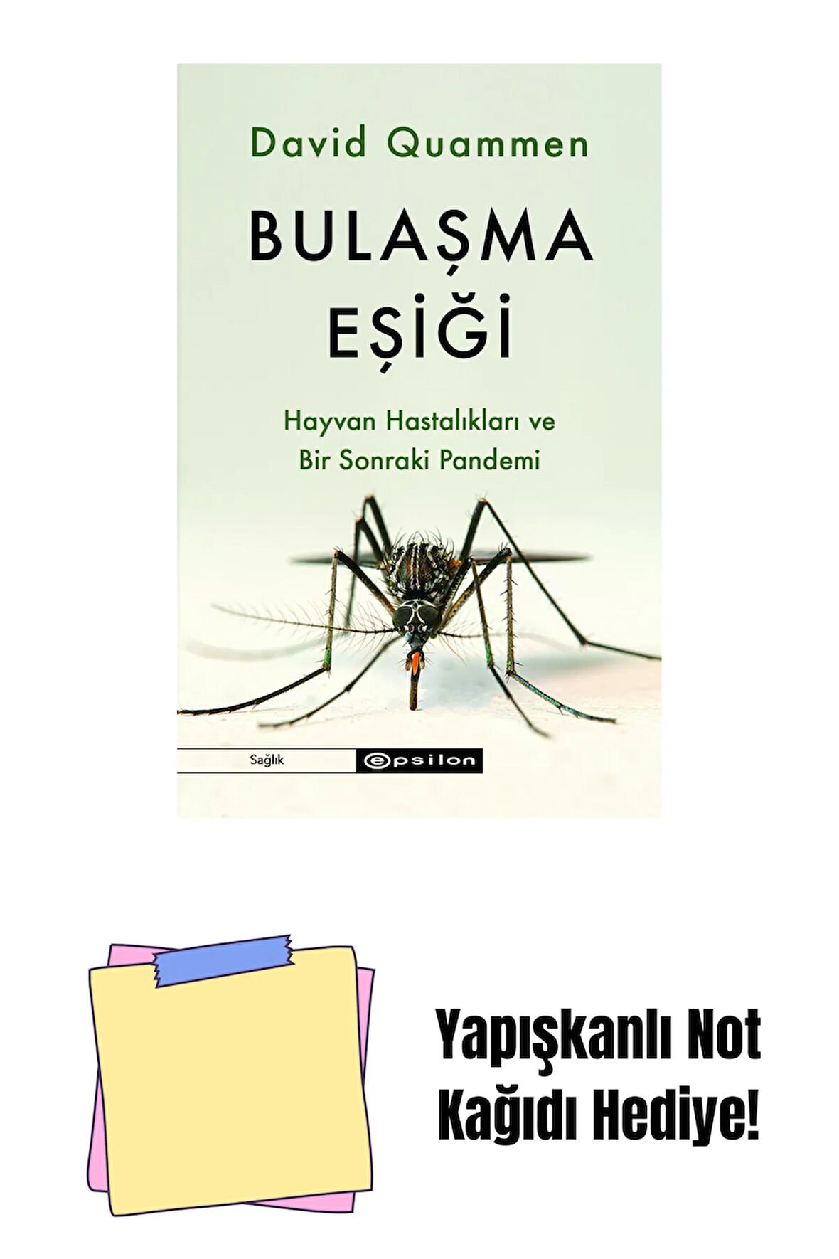 Bulaşma Eşiği: Hayvan Hastalıkları ve Bir Sonraki Pandemi + Yapışkanlı Not Kağıdı