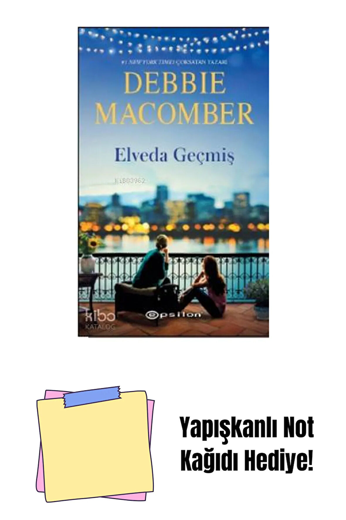 Elveda Geçmiş + Yapışkanlı Not Kağıdı