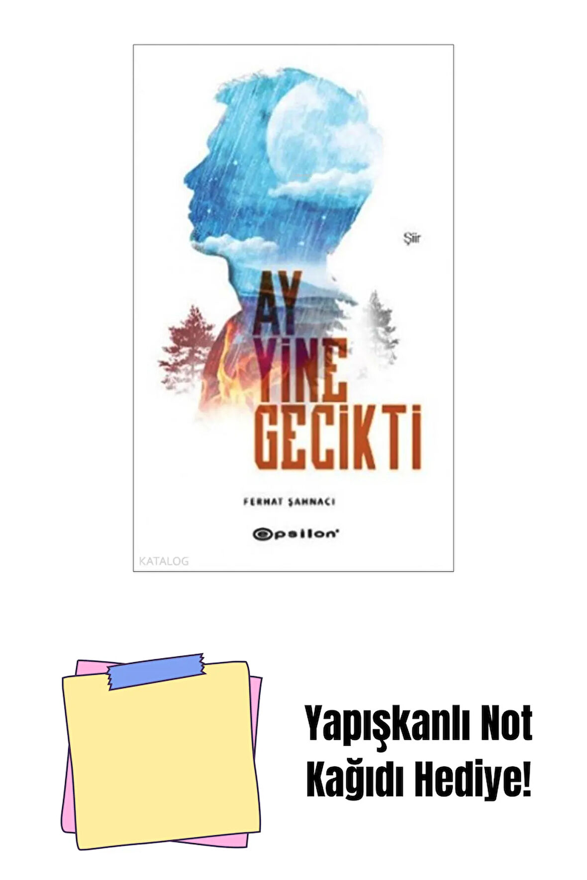 Ay Yine Gecikti + Yapışkanlı Not Kağıdı