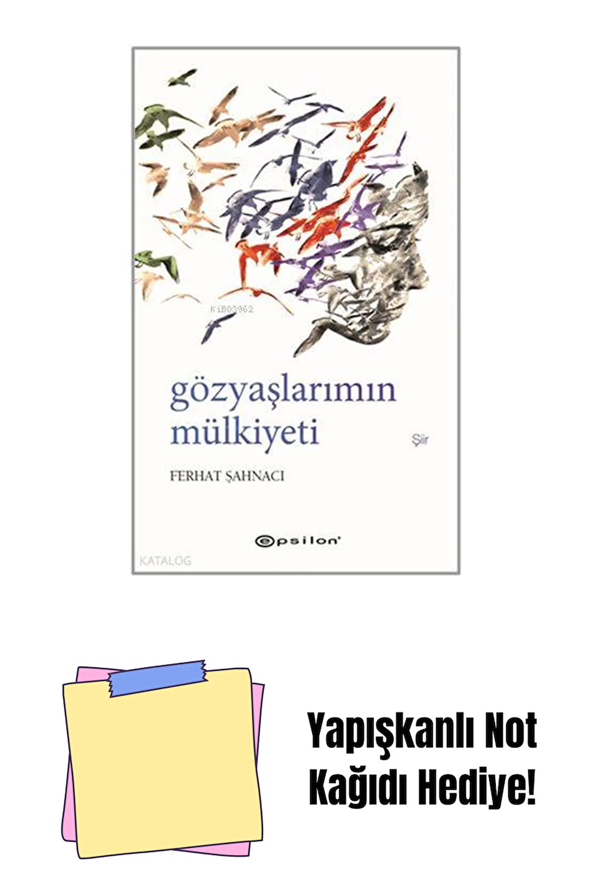 Gözyaşlarımın Mülkiyeti + Yapışkanlı Not Kağıdı