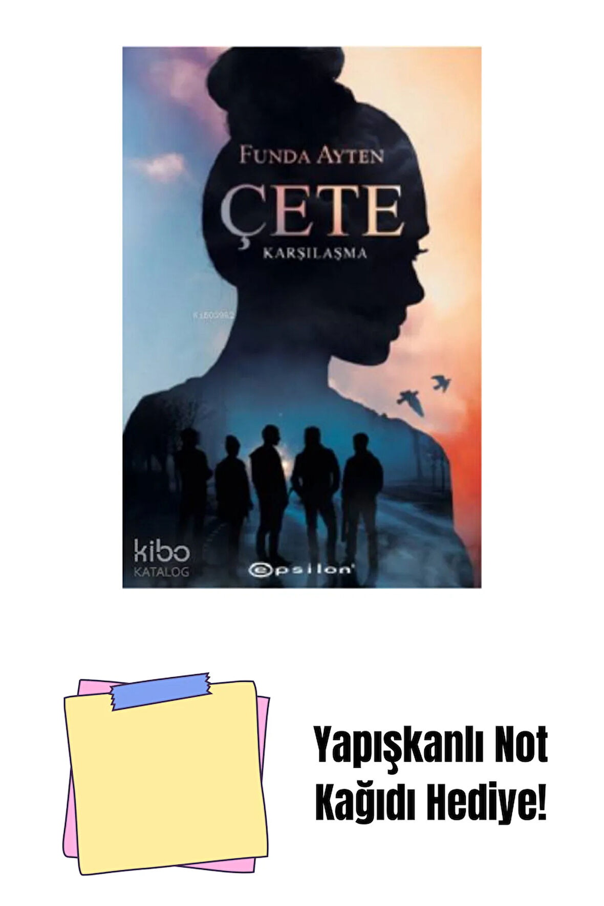 Çete: Karşılaşma + Yapışkanlı Not Kağıdı
