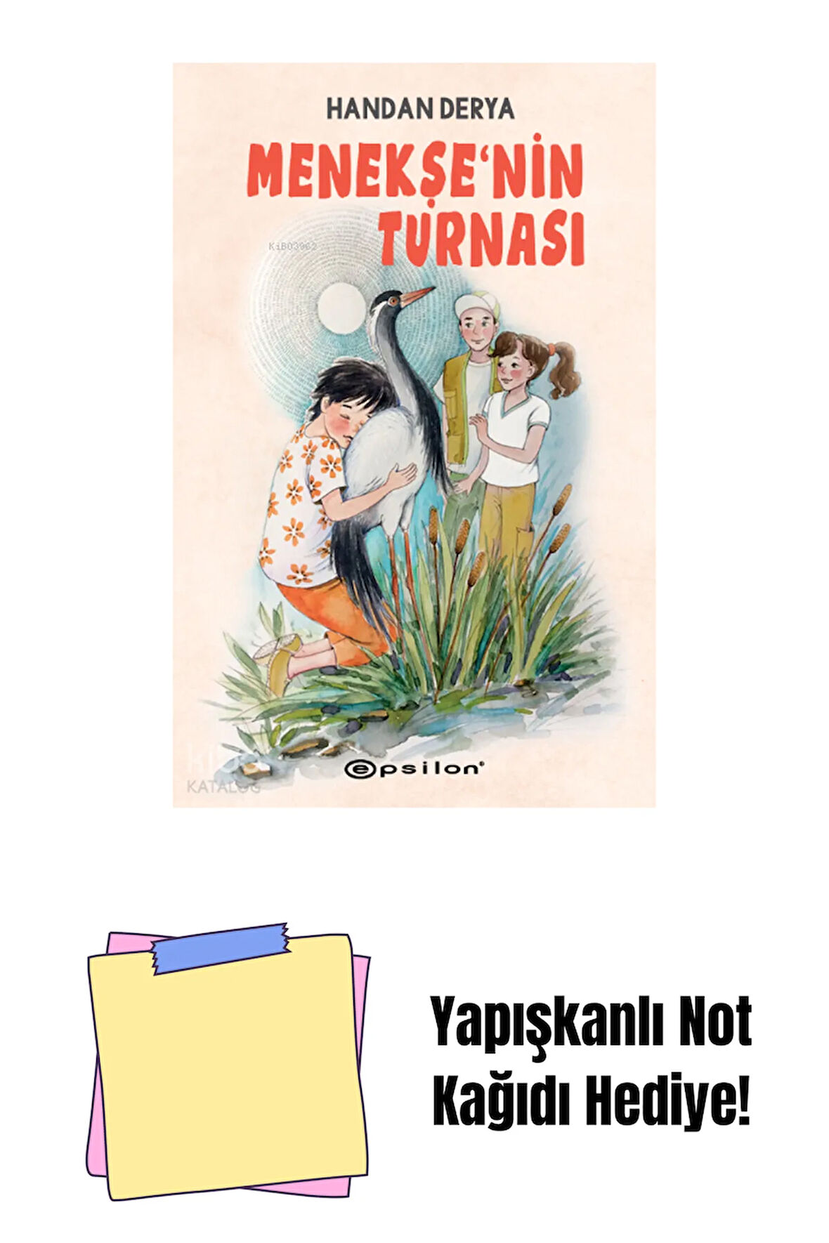 Menekşenin Turnası + Yapışkanlı Not Kağıdı