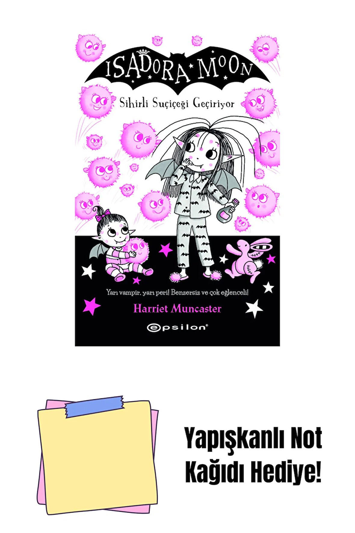 Isadora Moon15 - Sihirli Suçiçeği Geçiriyor + Yapışkanlı Not Kağıdı