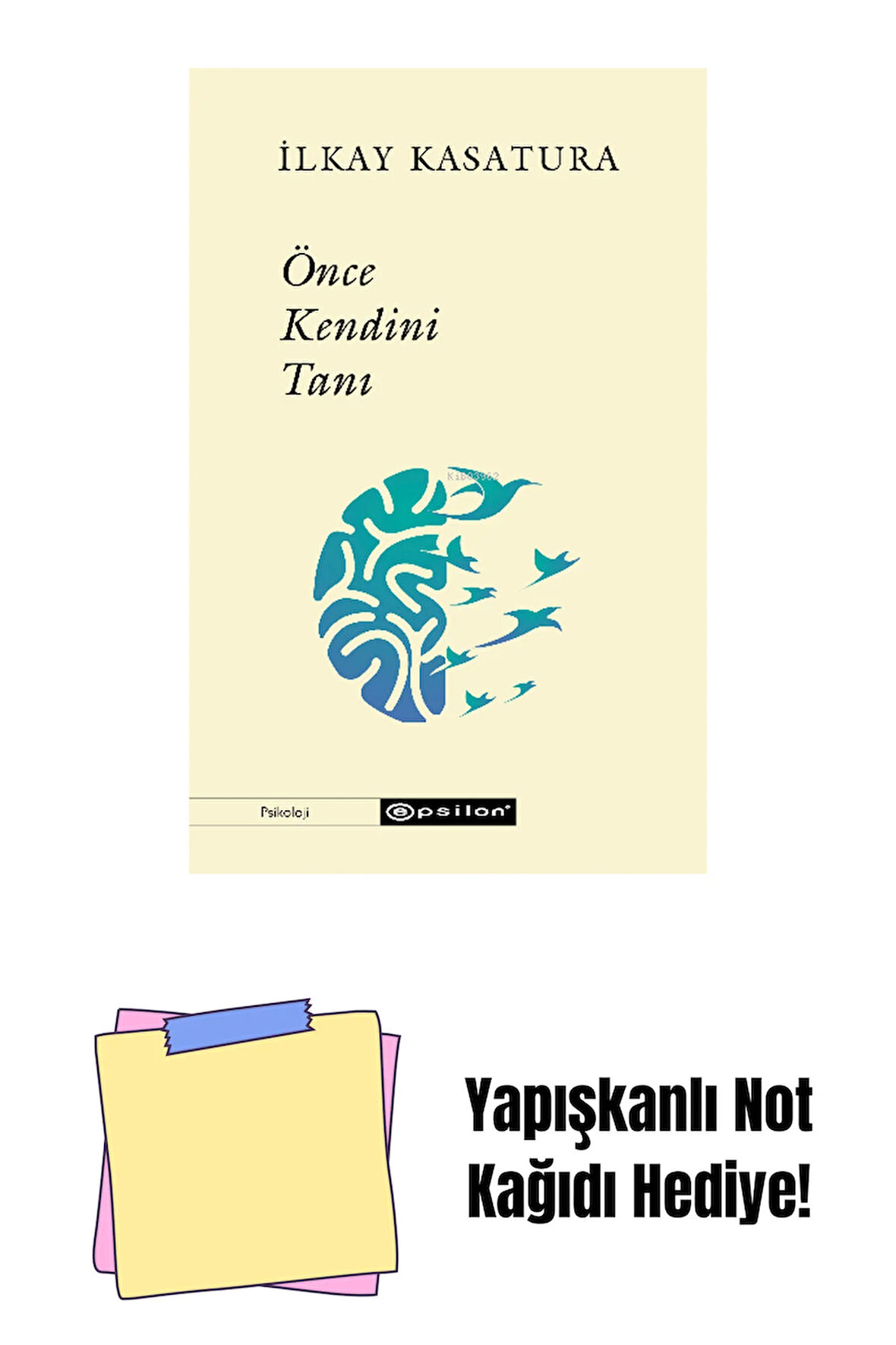 Önce Kendini Tanı + Yapışkanlı Not Kağıdı