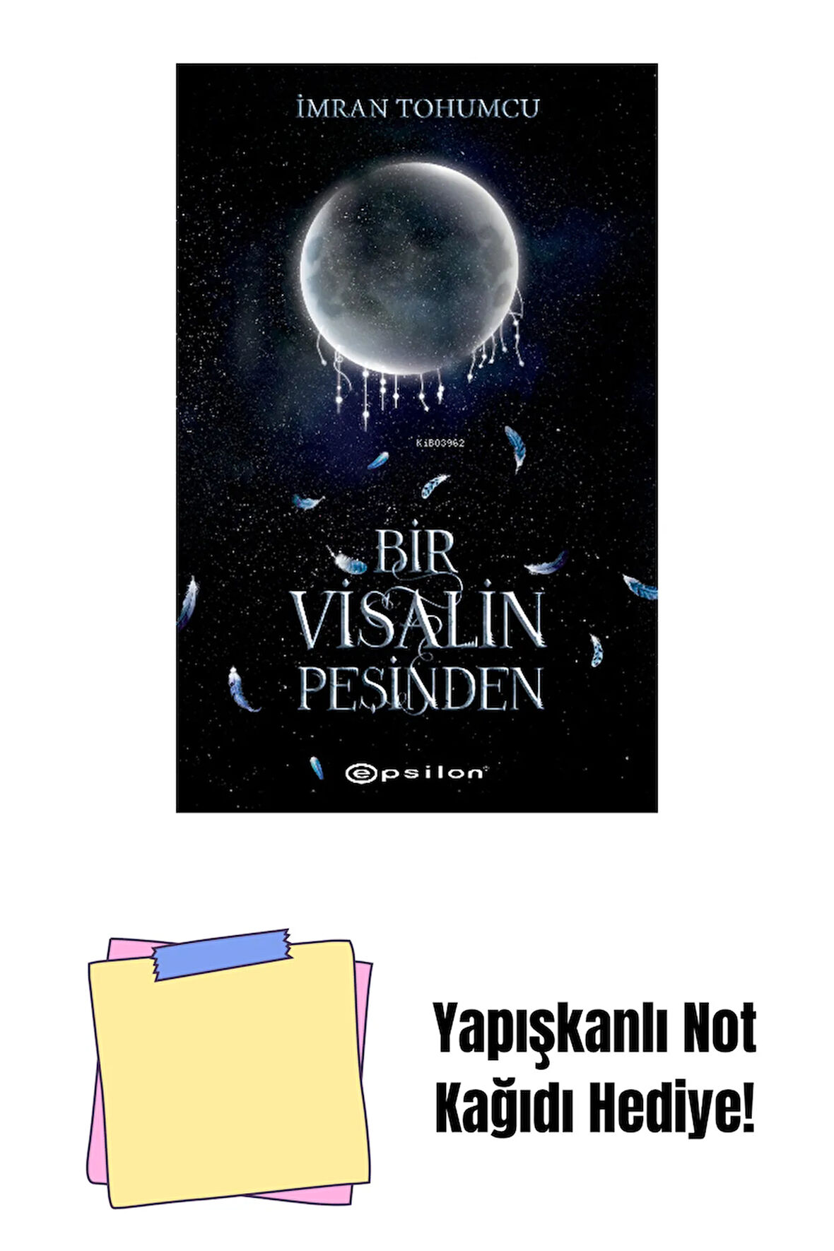 Bir Visalin Peşinden 2 + Yapışkanlı Not Kağıdı