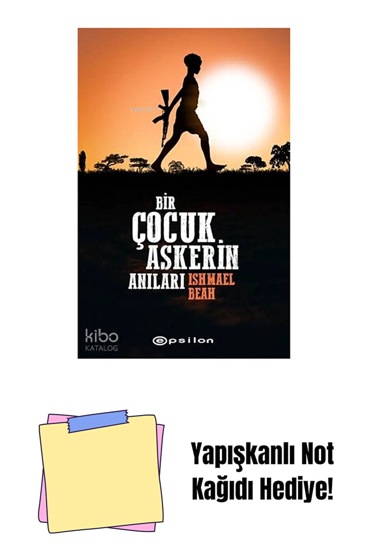 Bir Çocuk Askerin Anıları + Yapışkanlı Not Kağıdı
