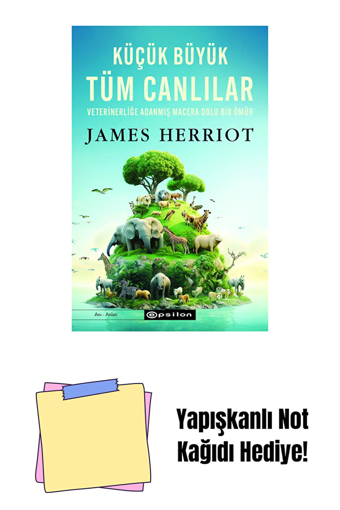 Küçük Büyük Tüm Canlılar + Yapışkanlı Not Kağıdı