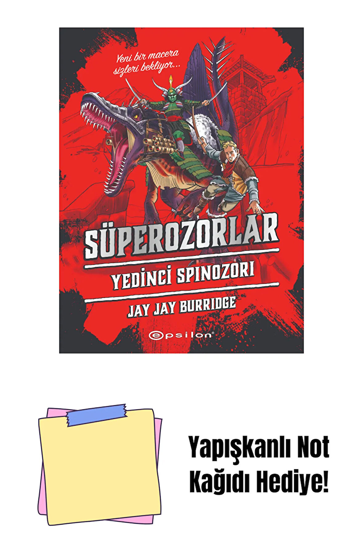 Süperozorlar 5: Yedinci Spinozori + Yapışkanlı Not Kağıdı