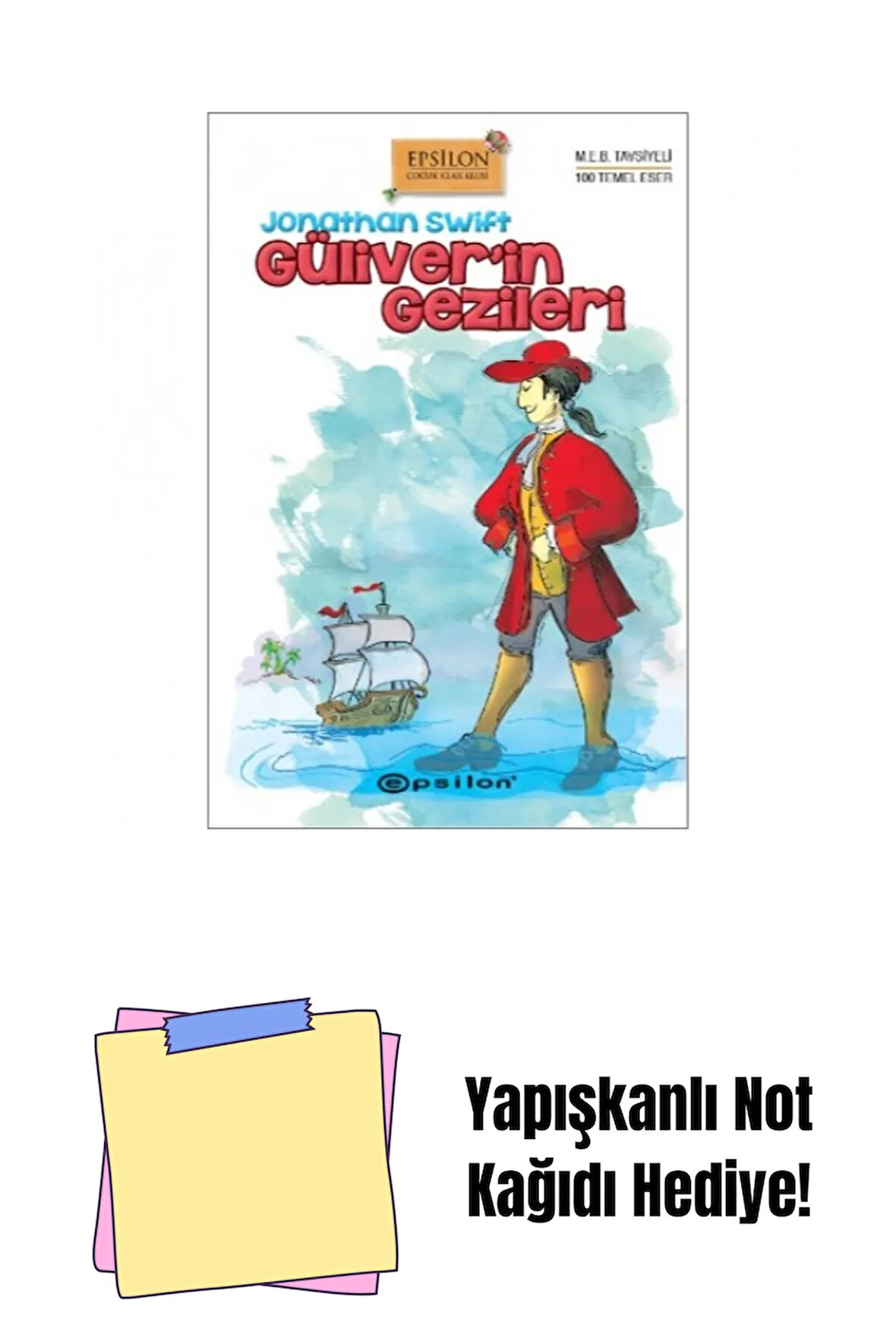 Güliverin Gezileri (fleksi Kapak) + Yapışkanlı Not Kağıdı