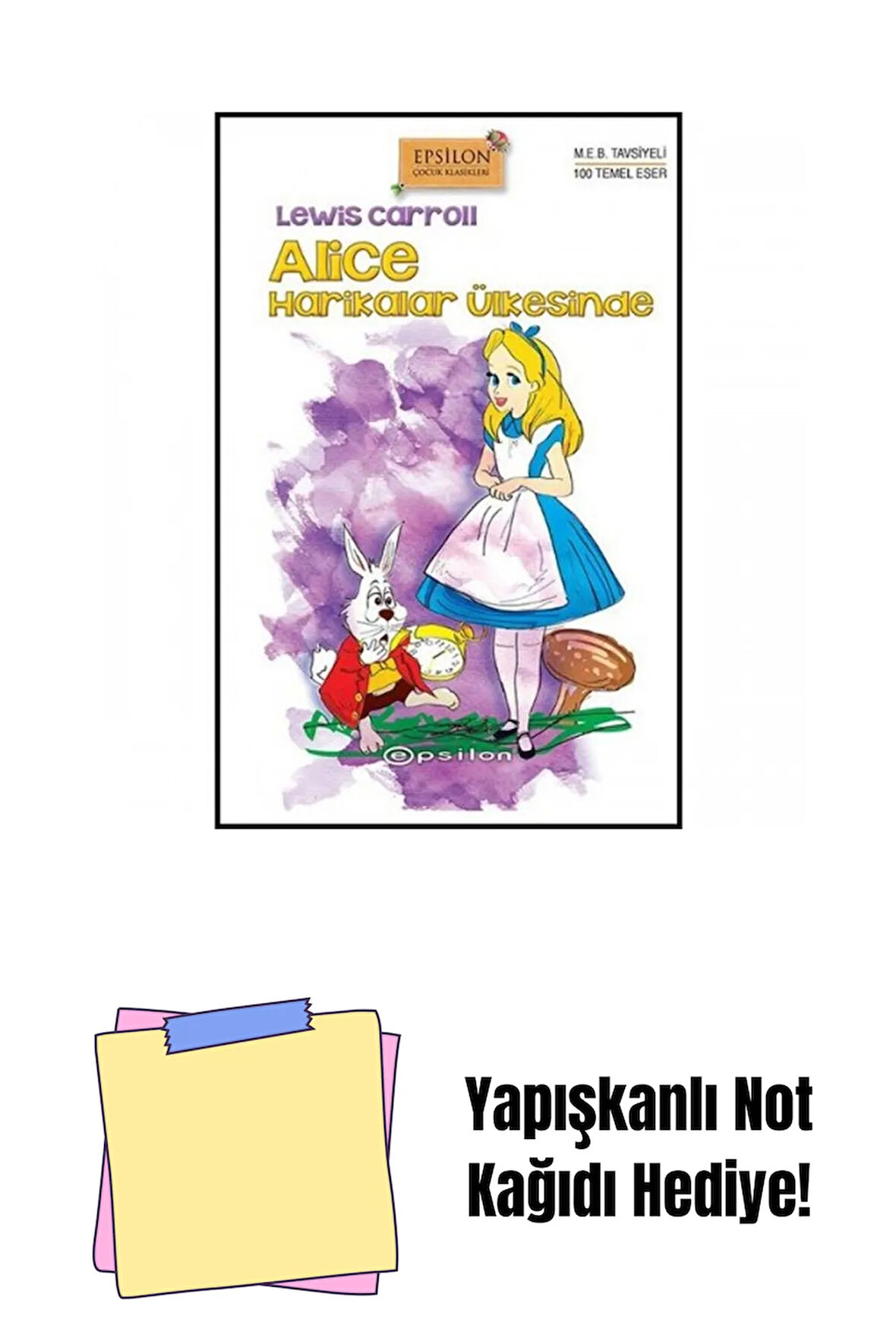 Alice Harikalar Ülkesinde (Sert Kapak) + Yapışkanlı Not Kağıdı