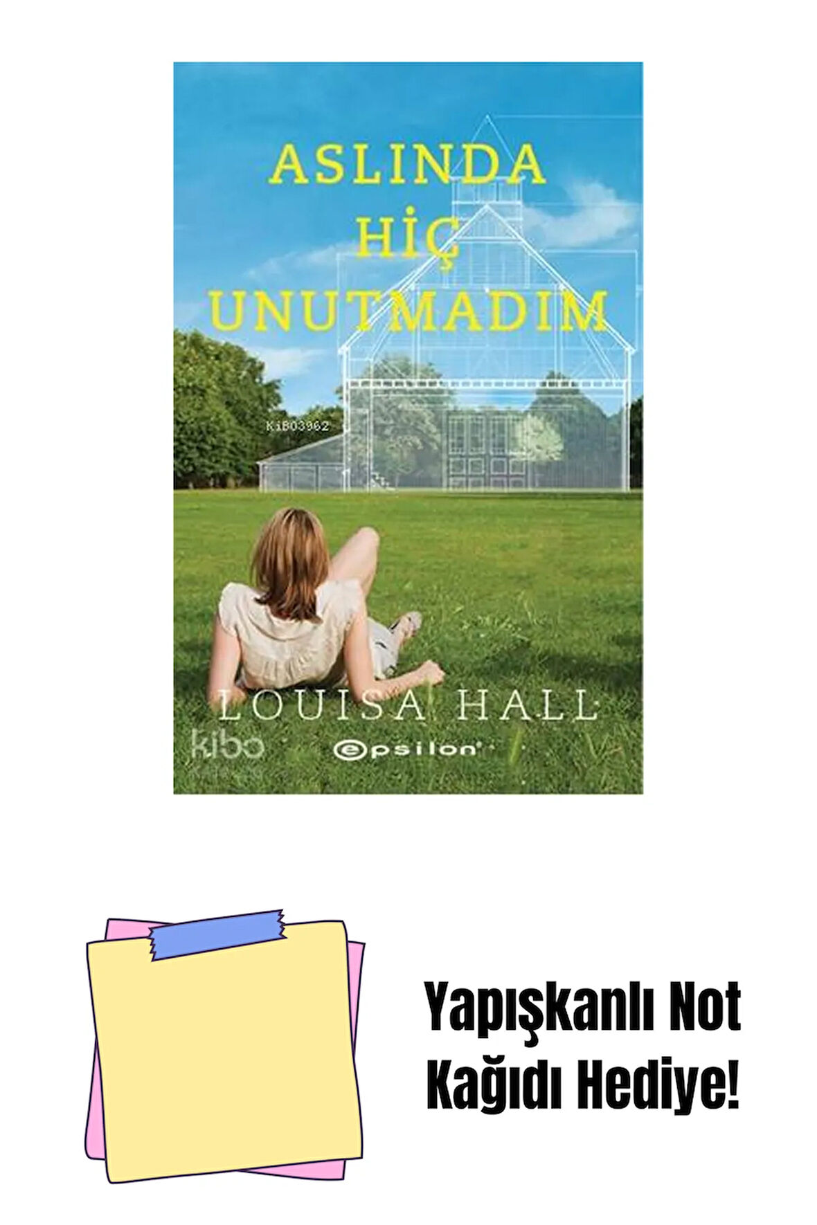 Aslında Hiç Unutmadım + Yapışkanlı Not Kağıdı