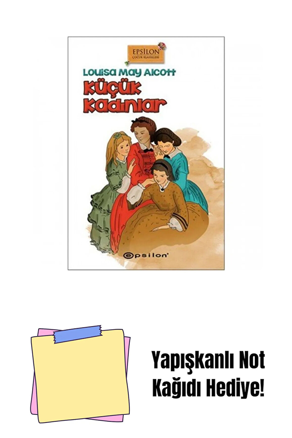 Küçük Kadınlar (Sert Kapak) + Yapışkanlı Not Kağıdı