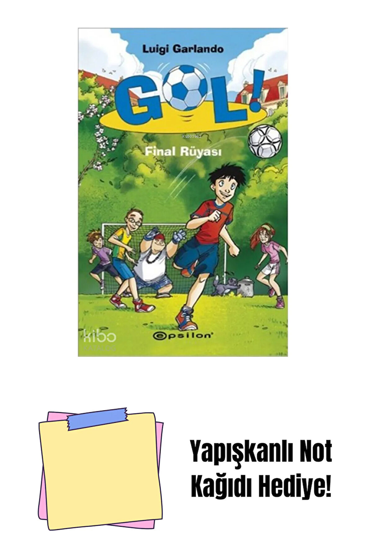 Gol 4 - Final Rüyası + Yapışkanlı Not Kağıdı