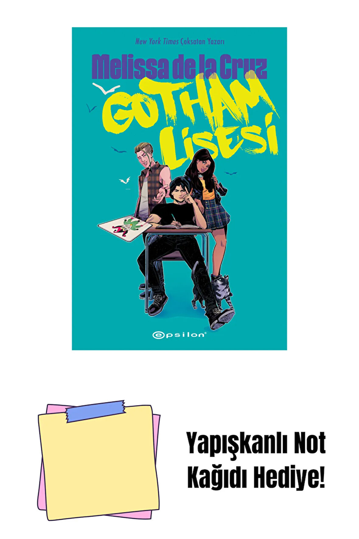 Gotham Lisesi + Yapışkanlı Not Kağıdı