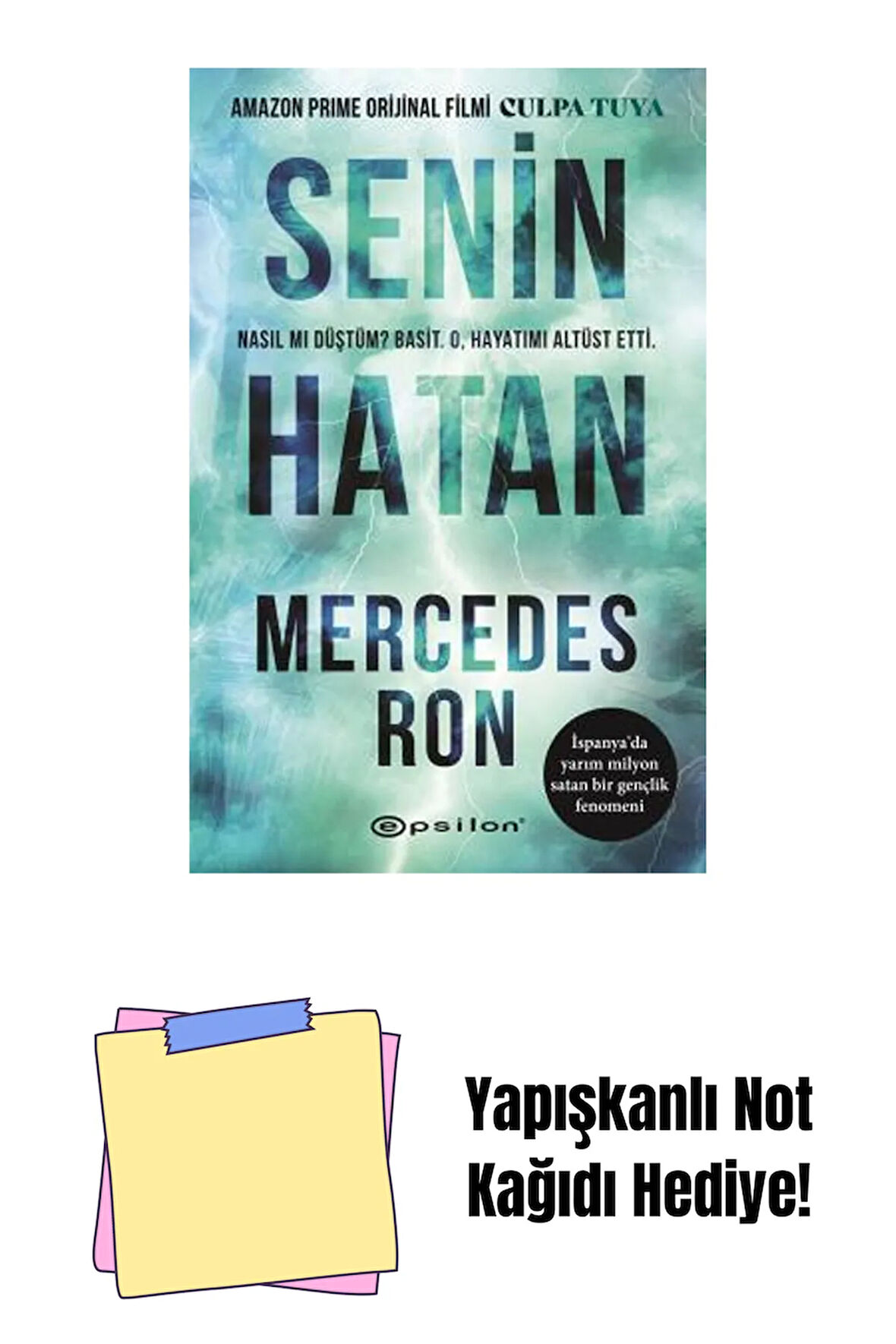 Senin Hatan + Yapışkanlı Not Kağıdı