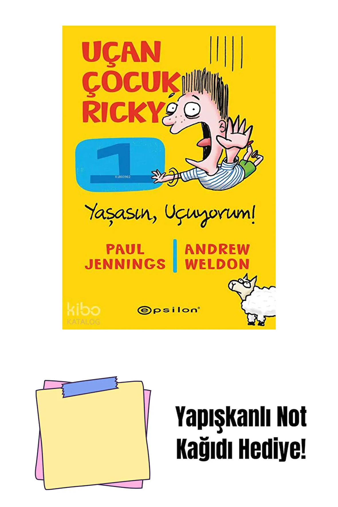 Uçan Çocuk Ricky 1-Yaşasın, Uçuyorum! + Yapışkanlı Not Kağıdı