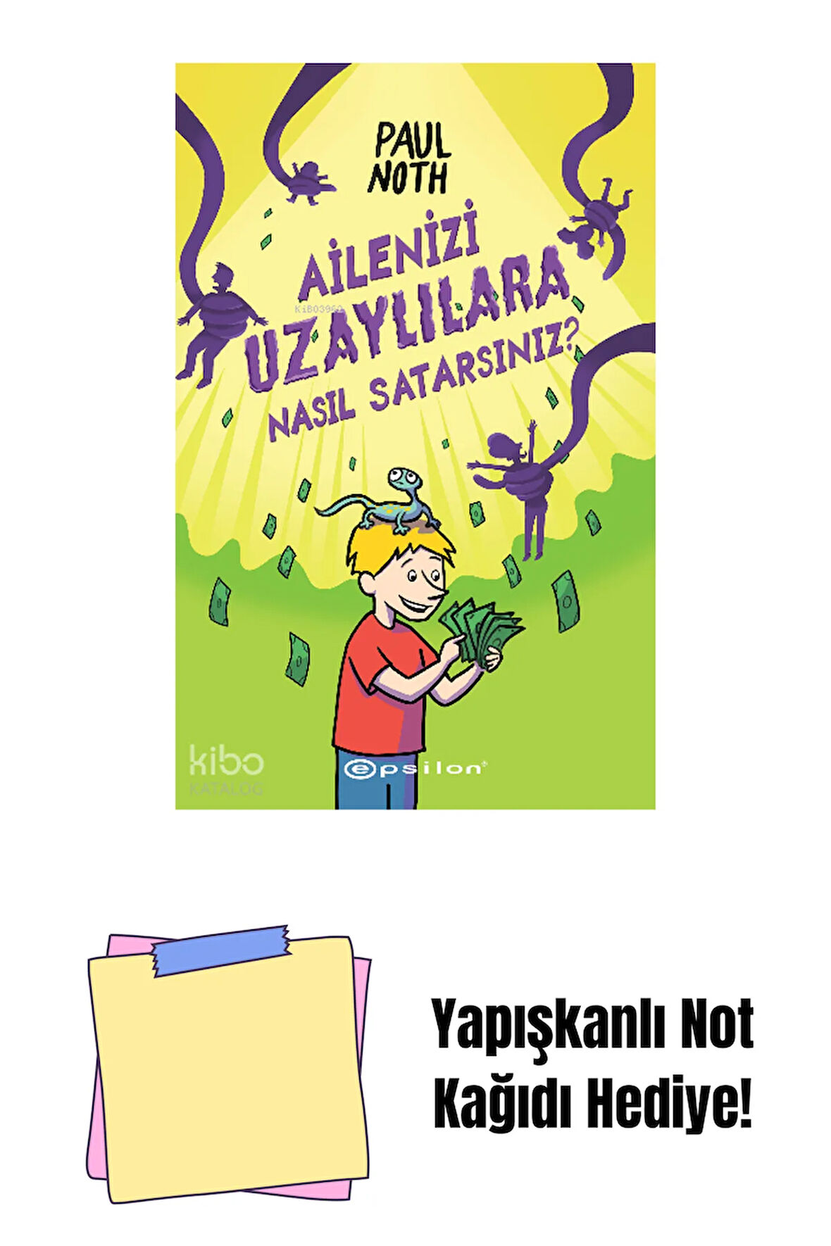 Ailenizi Uzaylılara Nasıl Satarsınız ? + Yapışkanlı Not Kağıdı