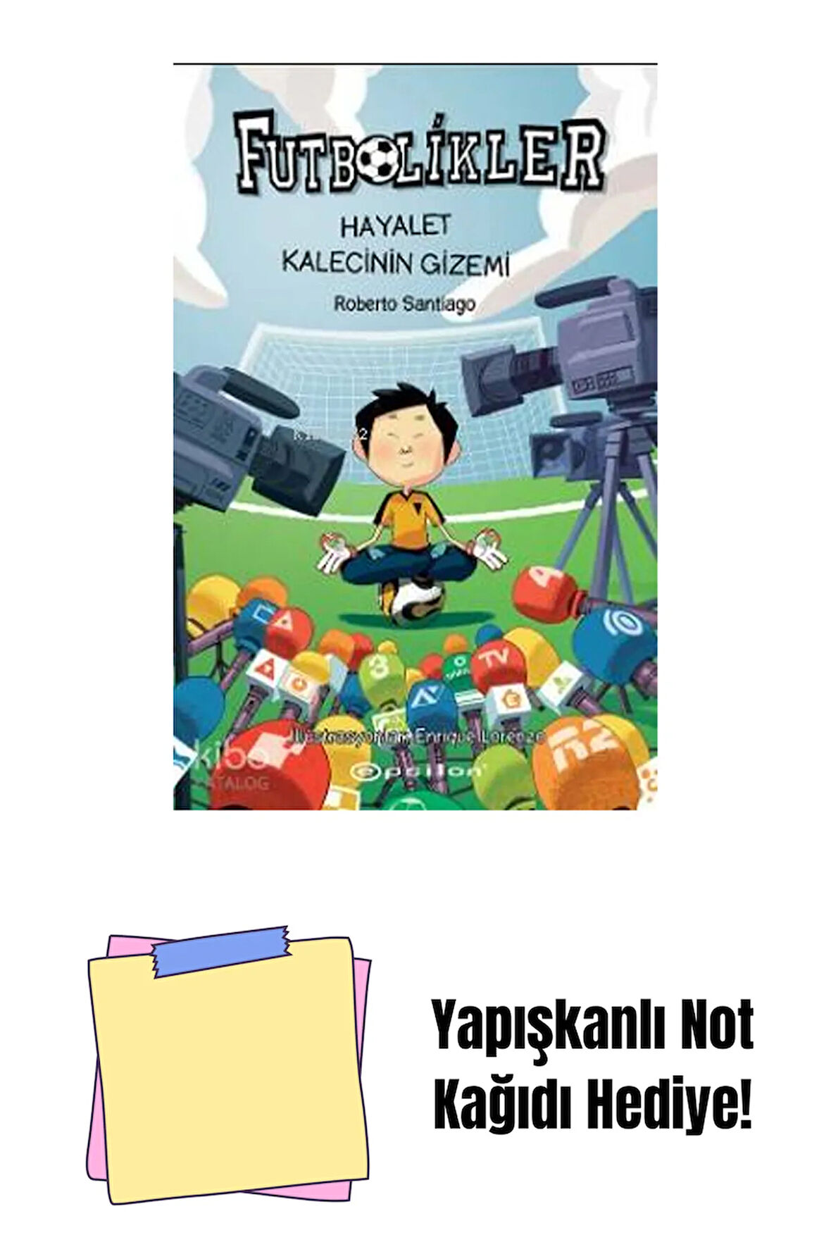 Futbolikler 3 - Hayalet Kalecinin Gizemi + Yapışkanlı Not Kağıdı