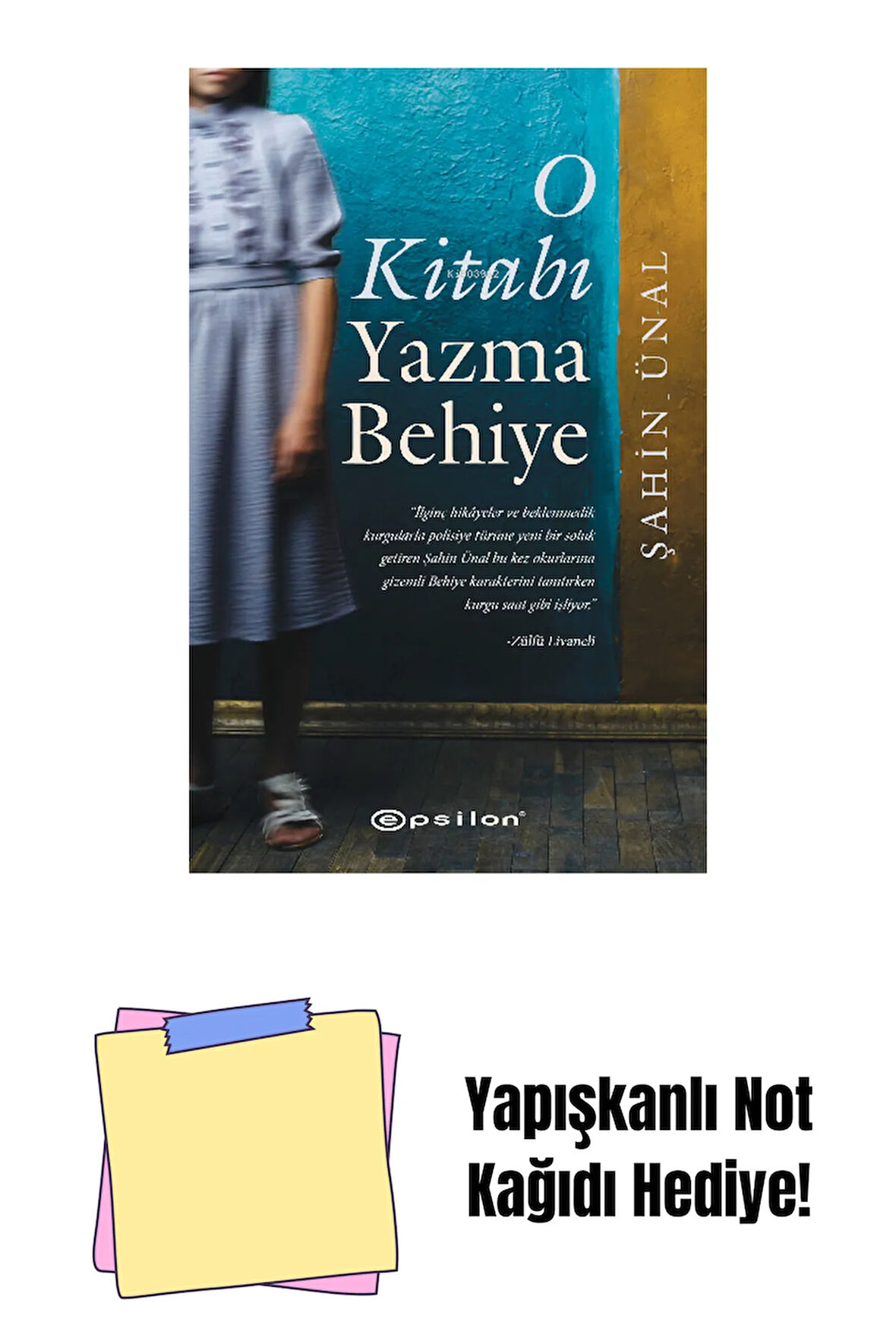 O Kitabı Yazma Behiye + Yapışkanlı Not Kağıdı