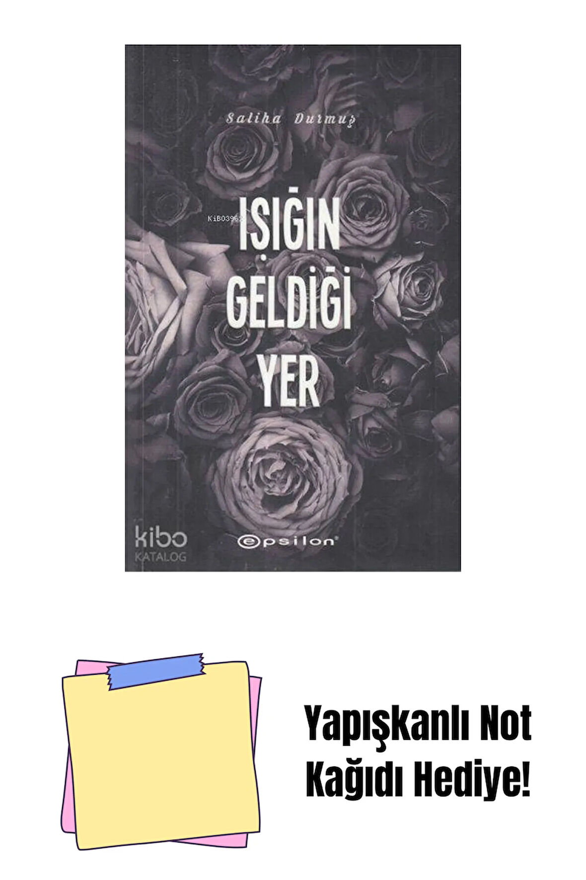 Işığın Geldiği Yer + Yapışkanlı Not Kağıdı