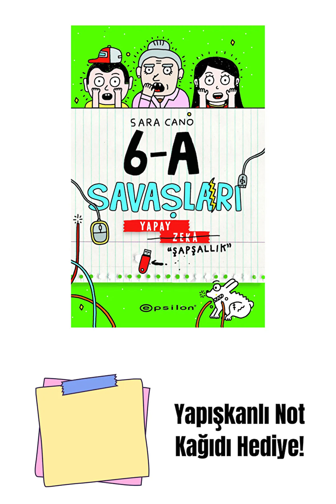 6A Savaşları / Yapay Zeka Şapşallık + Yapışkanlı Not Kağıdı