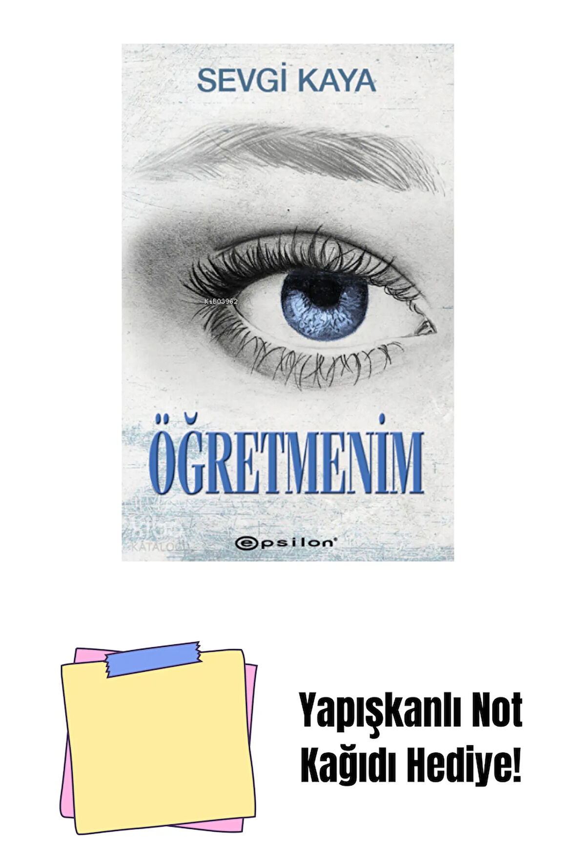 Öğretmenim + Yapışkanlı Not Kağıdı