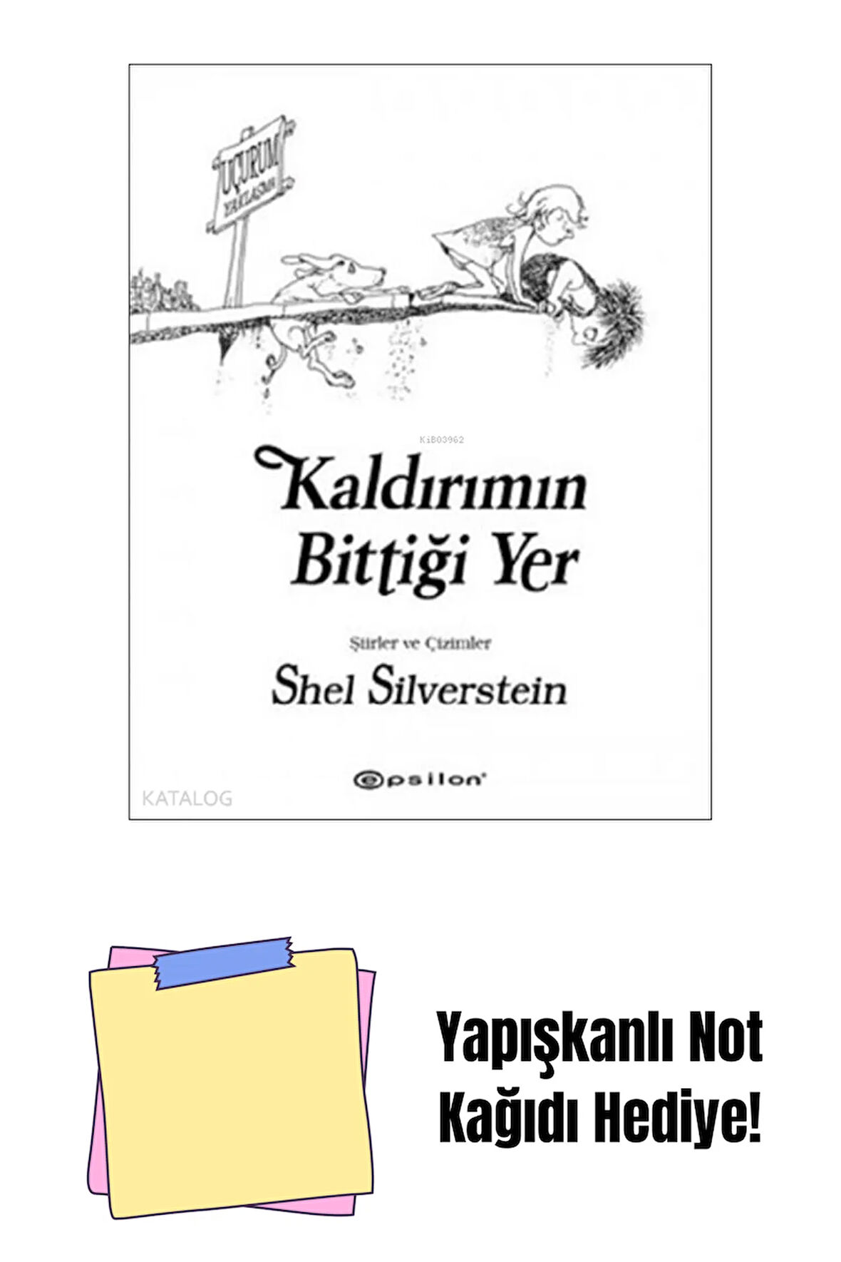 Kaldırımın Bittiği Yer + Yapışkanlı Not Kağıdı