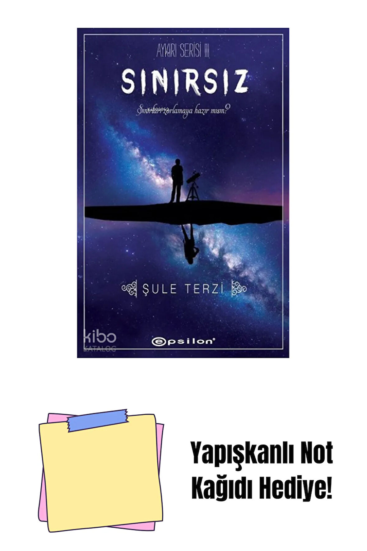 Sınırsız + Yapışkanlı Not Kağıdı