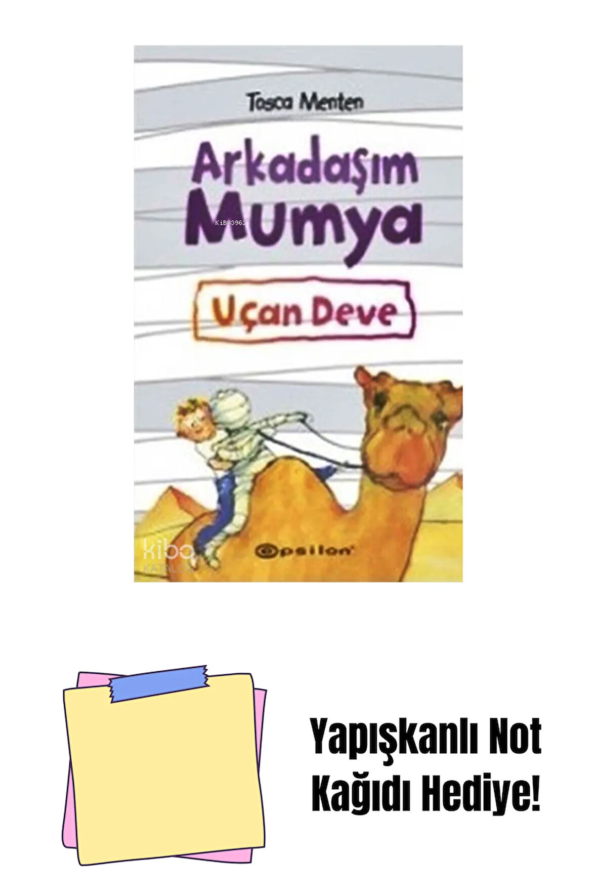 Arkadaşım Mumya 2 - Uçan Deve + Yapışkanlı Not Kağıdı