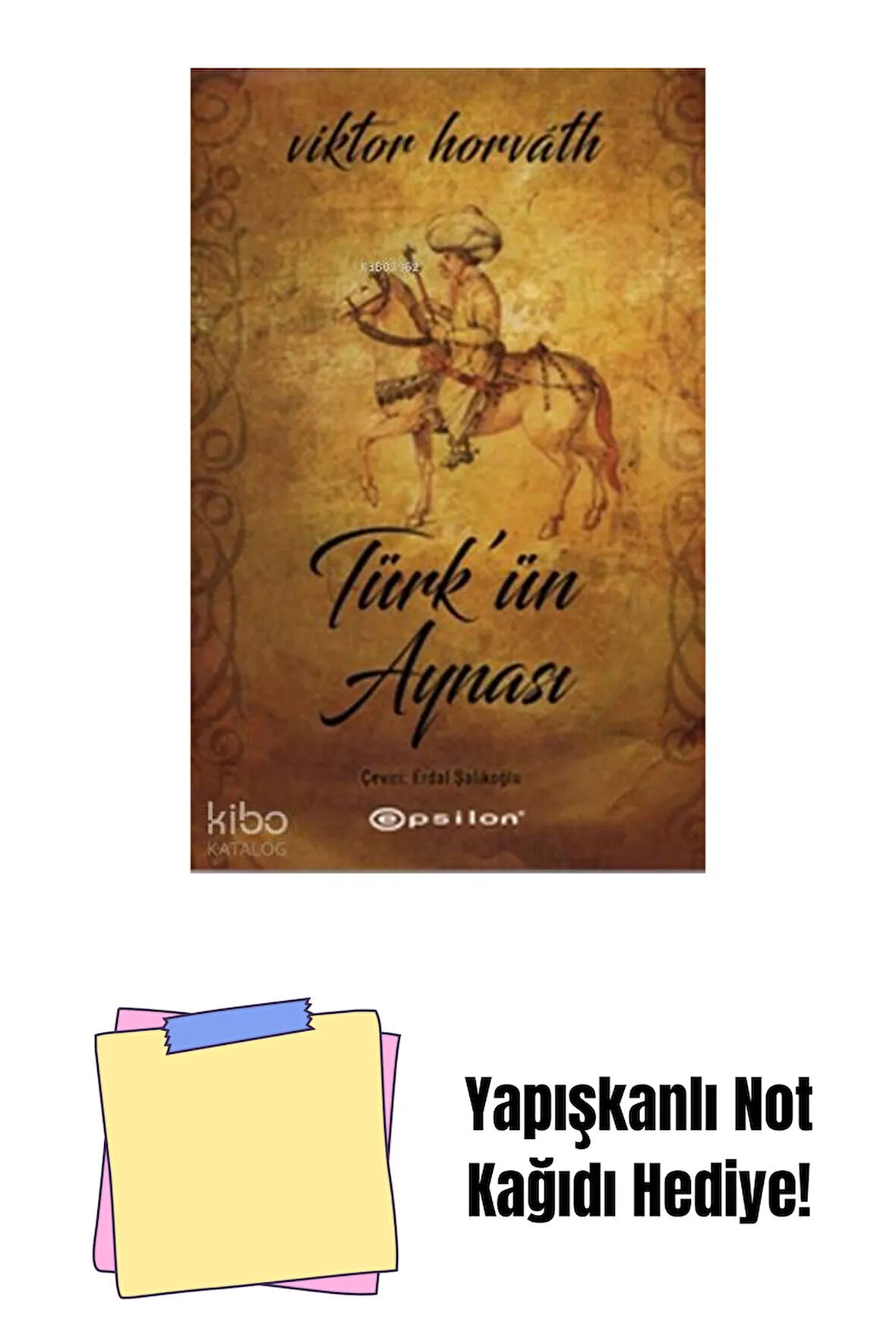 Türk’ün Aynası + Yapışkanlı Not Kağıdı