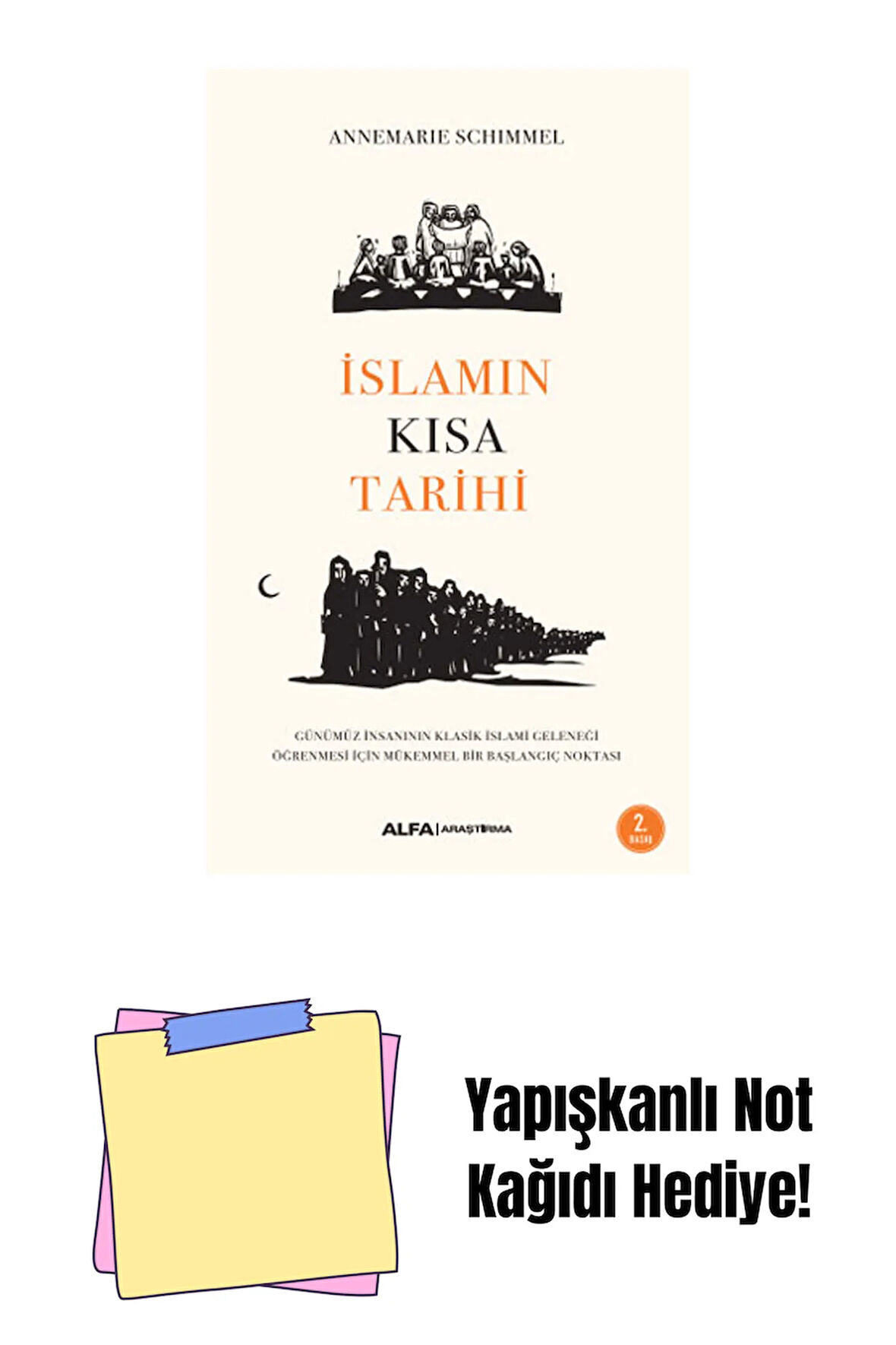 İslamın Kısa Tarihi + Yapışkanlı Not Kağıdı