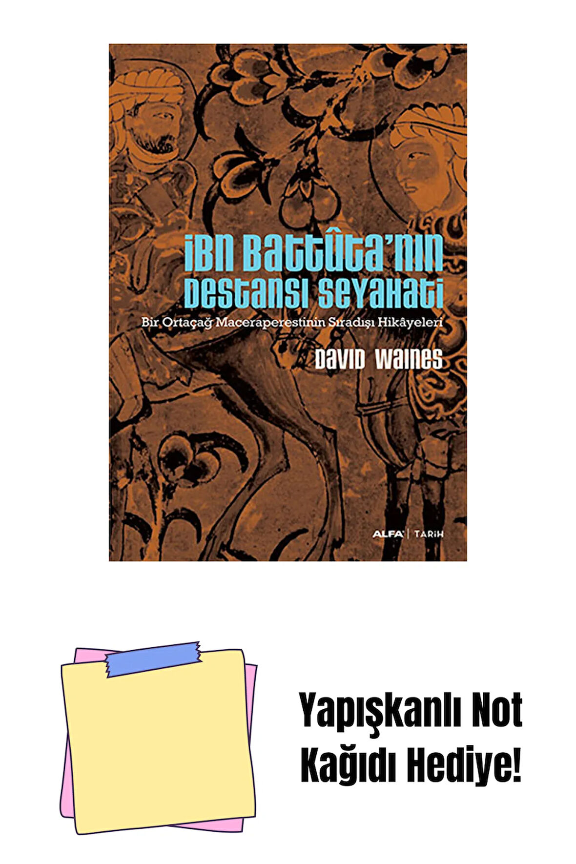 İbn Battûta'nın Destansı Seyahati + Yapışkanlı Not Kağıdı