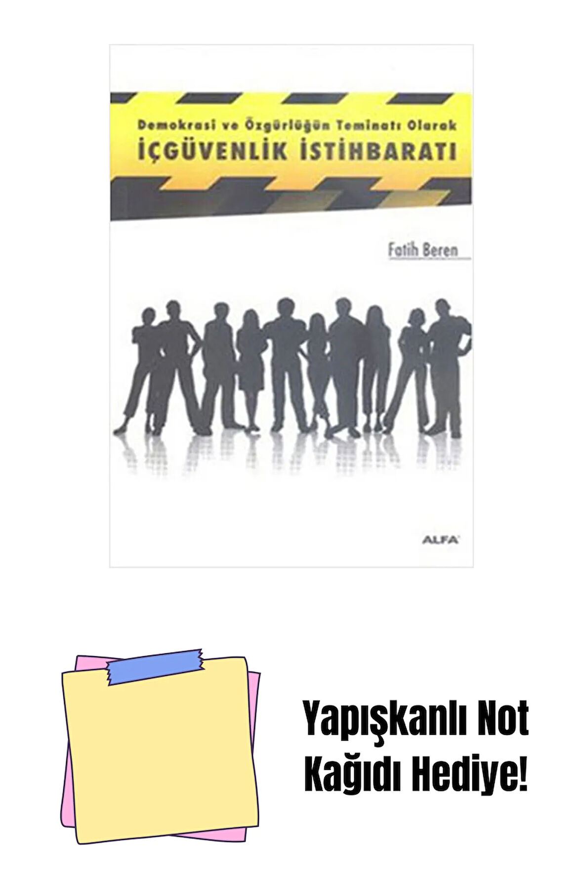 İçgüvenlik İstihbaratı + Yapışkanlı Not Kağıdı