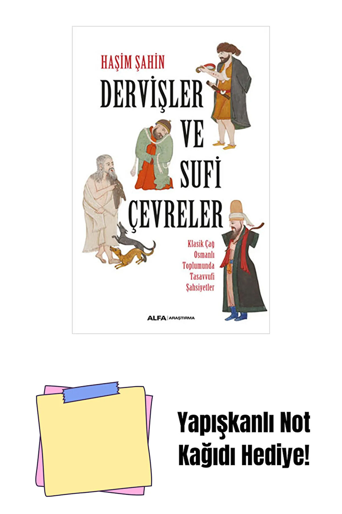 Dervişler Ve Sufi Çevreler + Yapışkanlı Not Kağıdı